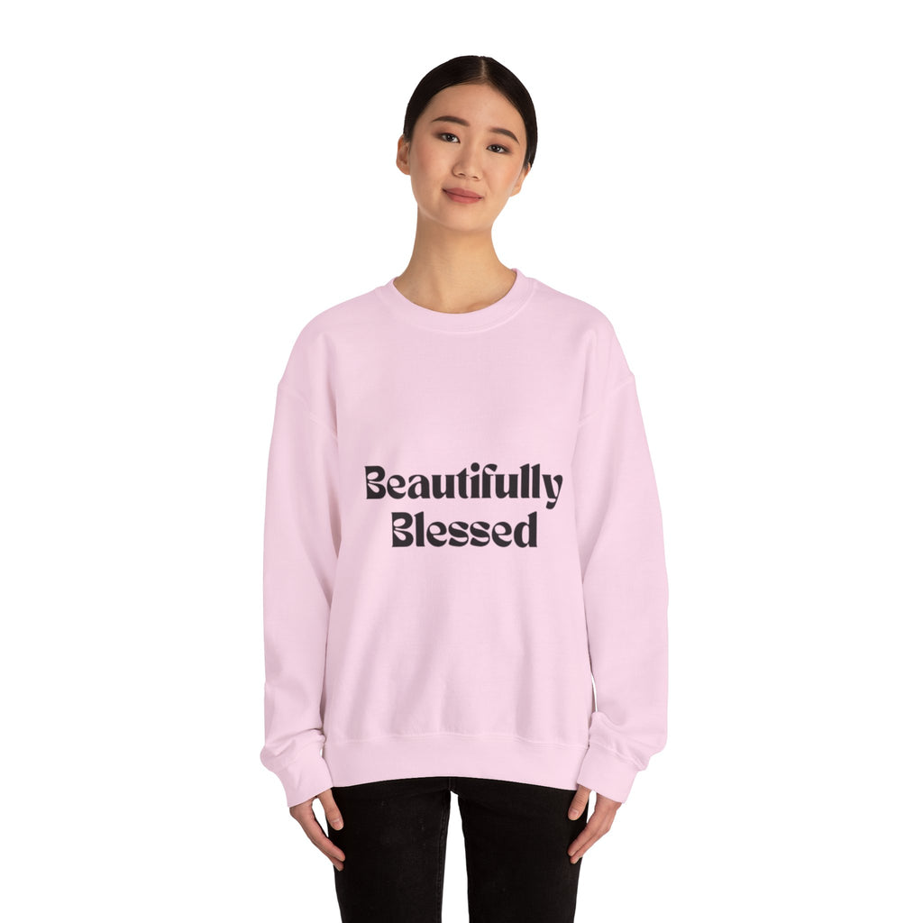 Beautifully Blessed Sweatshirt — Inspirational Crewneck for Women & Men