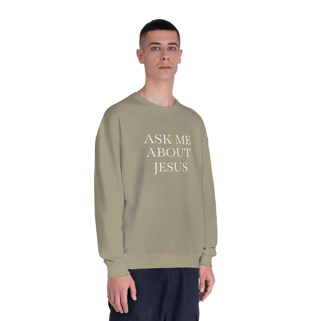 Ask Me About Jesus Sweatshirt — Start Conversations with Comfort