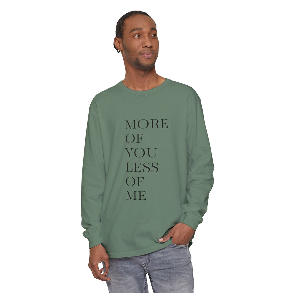 More of You, Less of Me Typography Tee