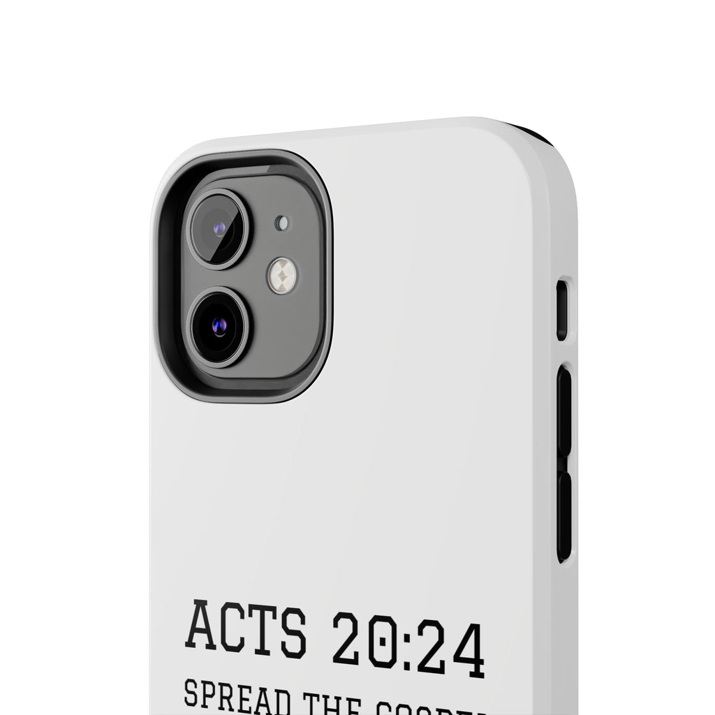 Acts 20:24 'Spread the Gospel' Tough Phone Case — Christian Scripture Protective Case