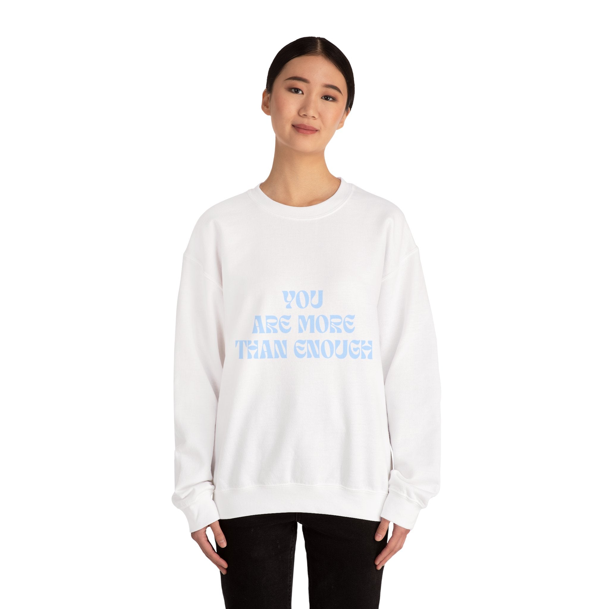 Inspirational Crewneck Sweatshirt - "You Are More Than Enough" Pastel Affirmation