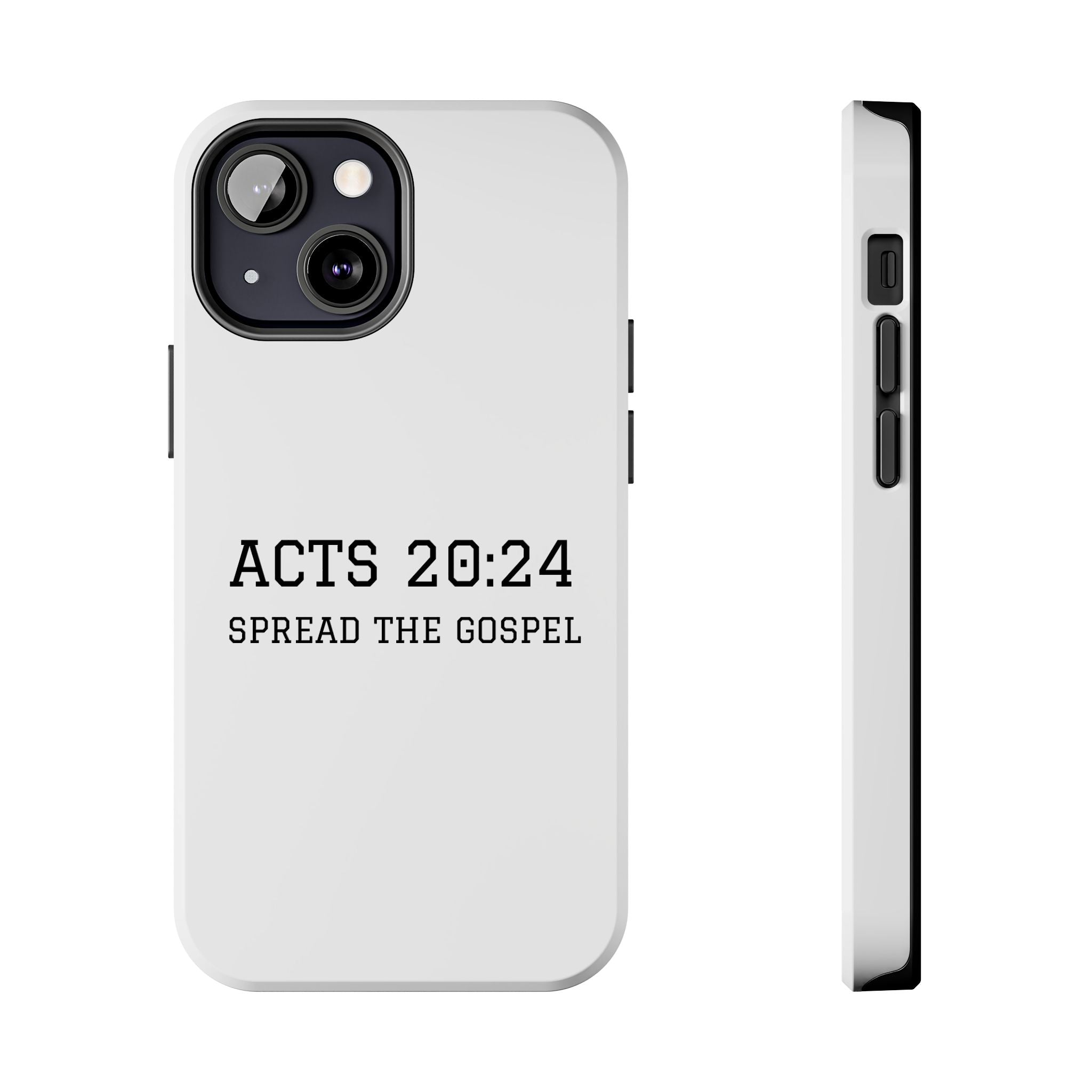 Acts 20:24 'Spread the Gospel' Tough Phone Case — Christian Scripture Protective Case