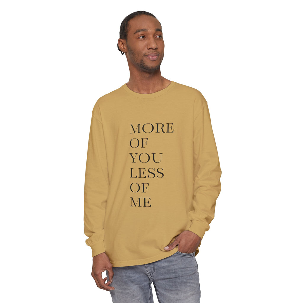 More of You, Less of Me Typography Tee