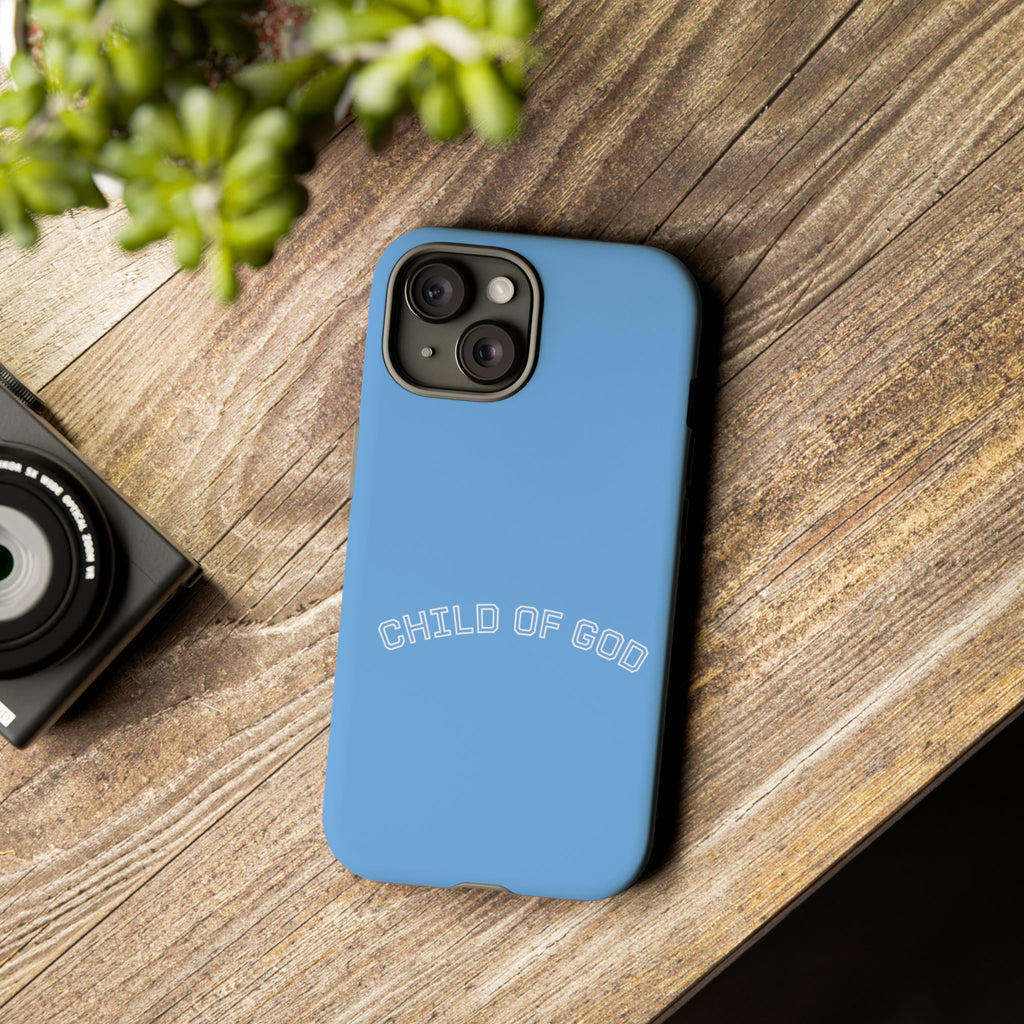 Child of God Tough Phone Case — Protective Christian iPhone Cover
