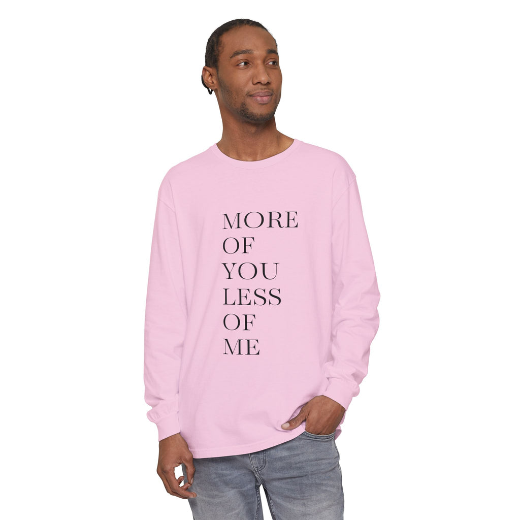 More of You, Less of Me Typography Tee