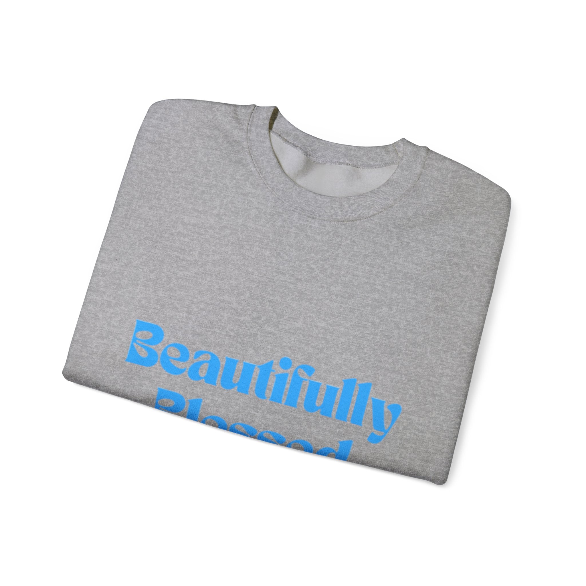 Beautifully Blessed Crewneck Sweatshirt | Inspirational Script, Light Blue Text
