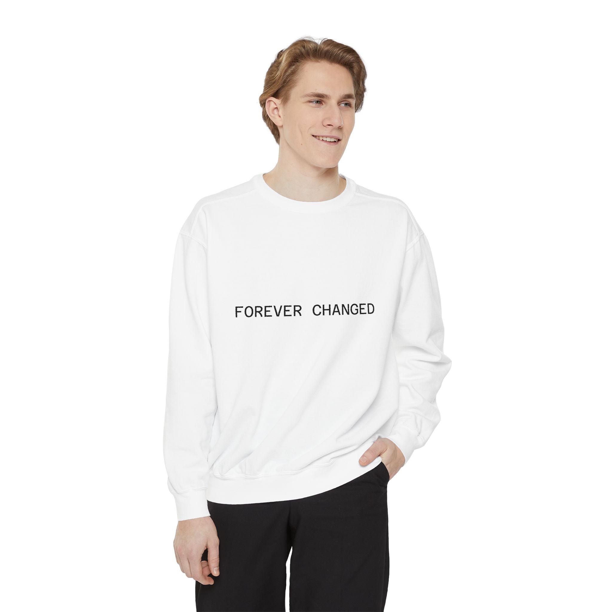 FOREVER CHANGED sweatshirt | minimal text crewneck