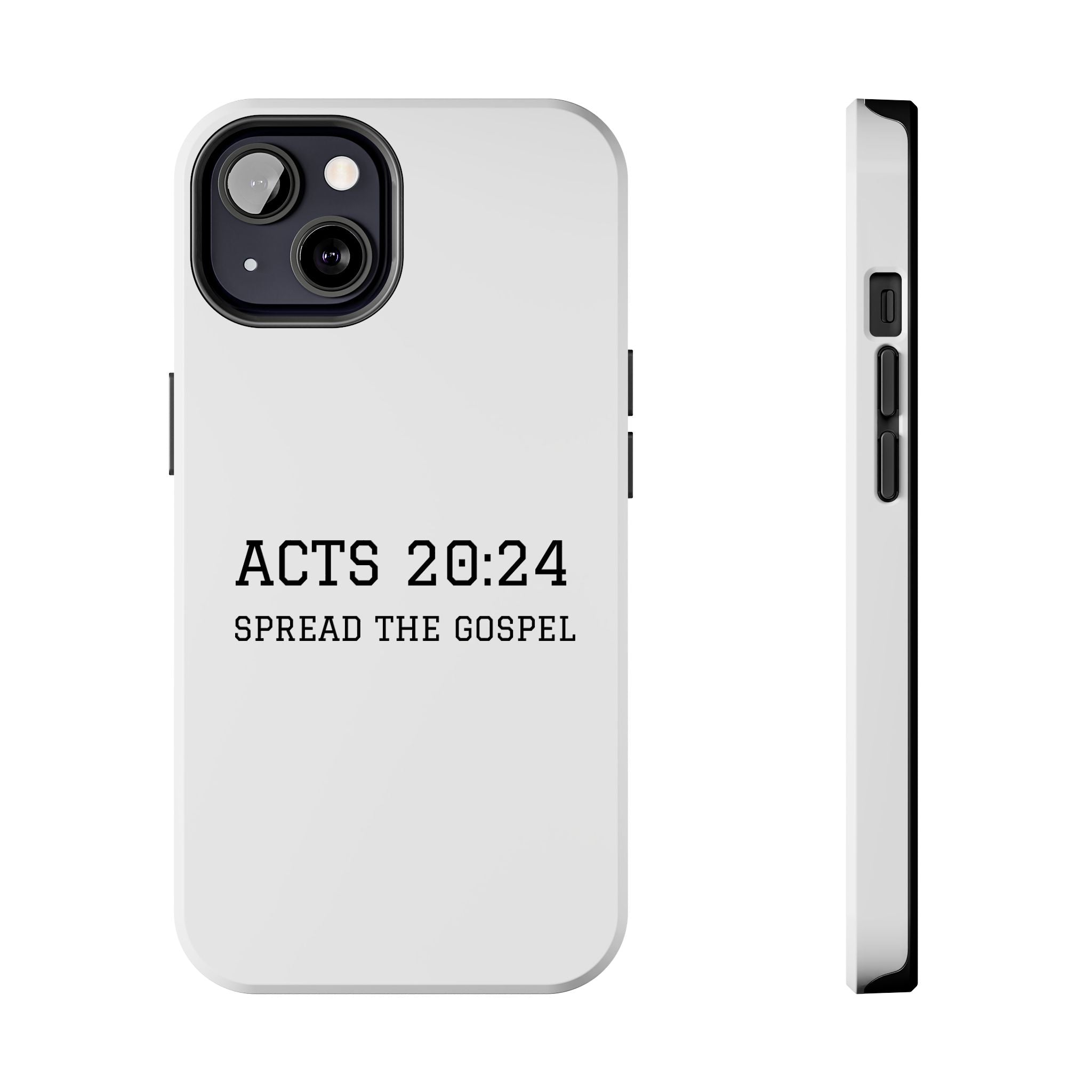 Acts 20:24 'Spread the Gospel' Tough Phone Case — Christian Scripture Protective Case