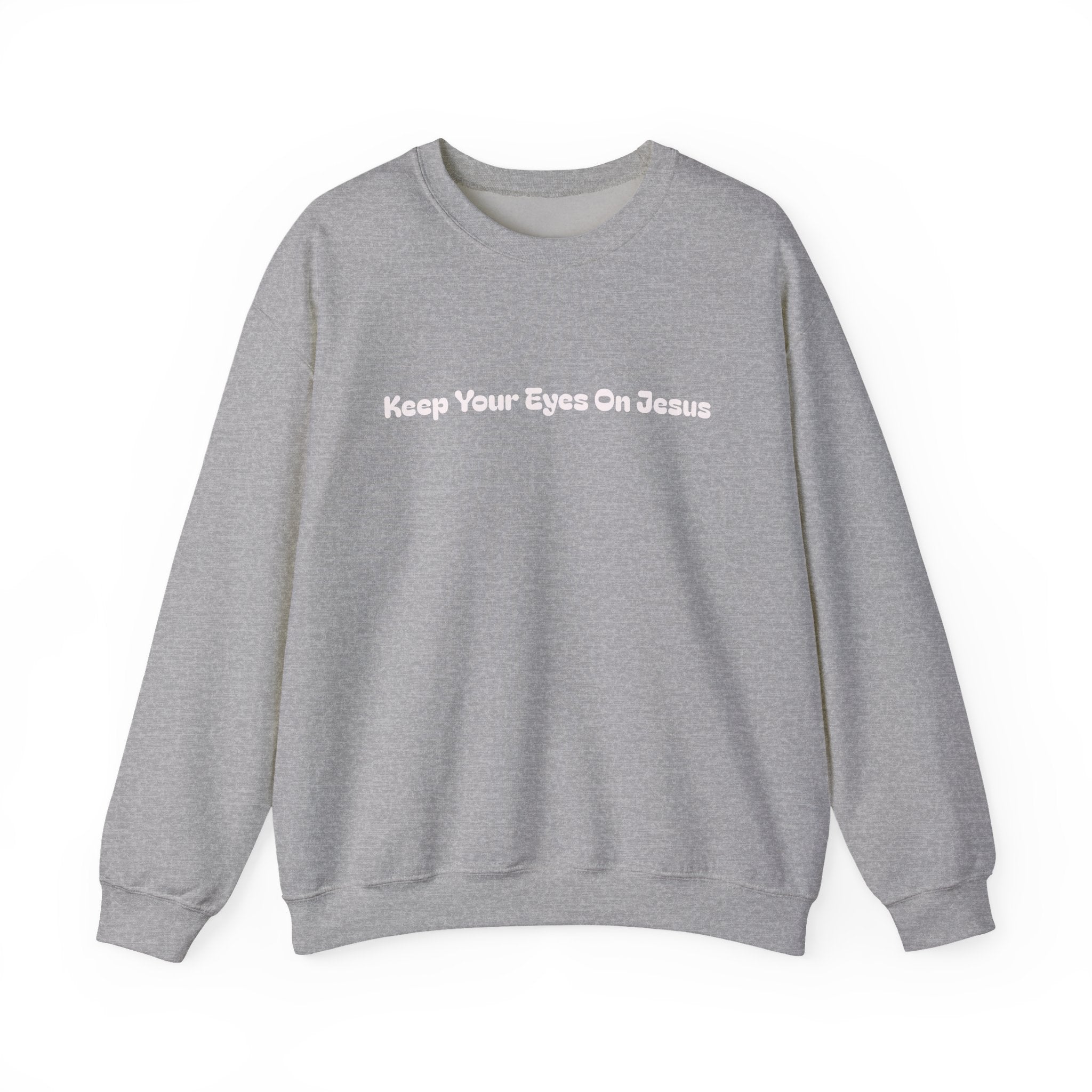 Keep Your Eyes On Jesus Crewneck — Focused in Faith