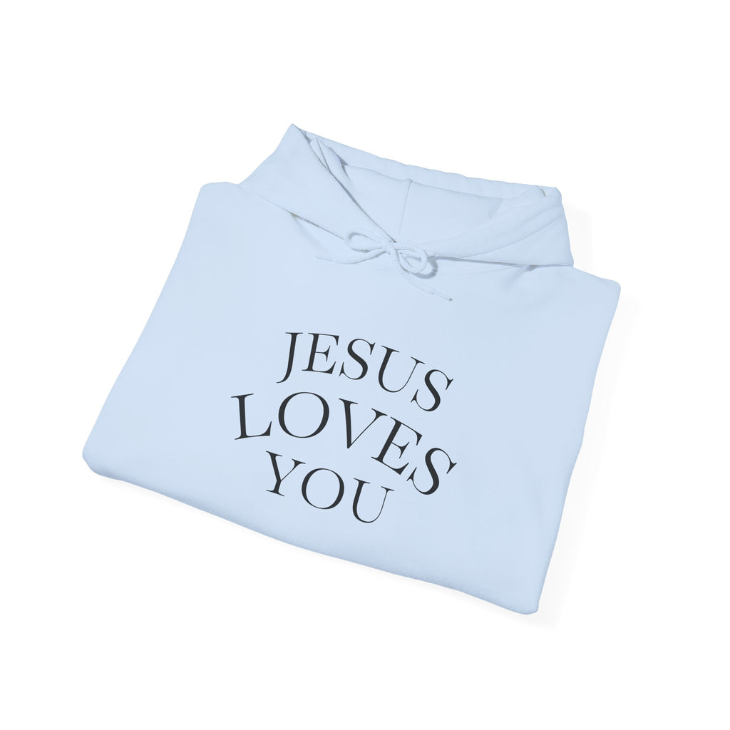 Jesus Loves You Hoodie - Minimal Faith Graphic Pullover