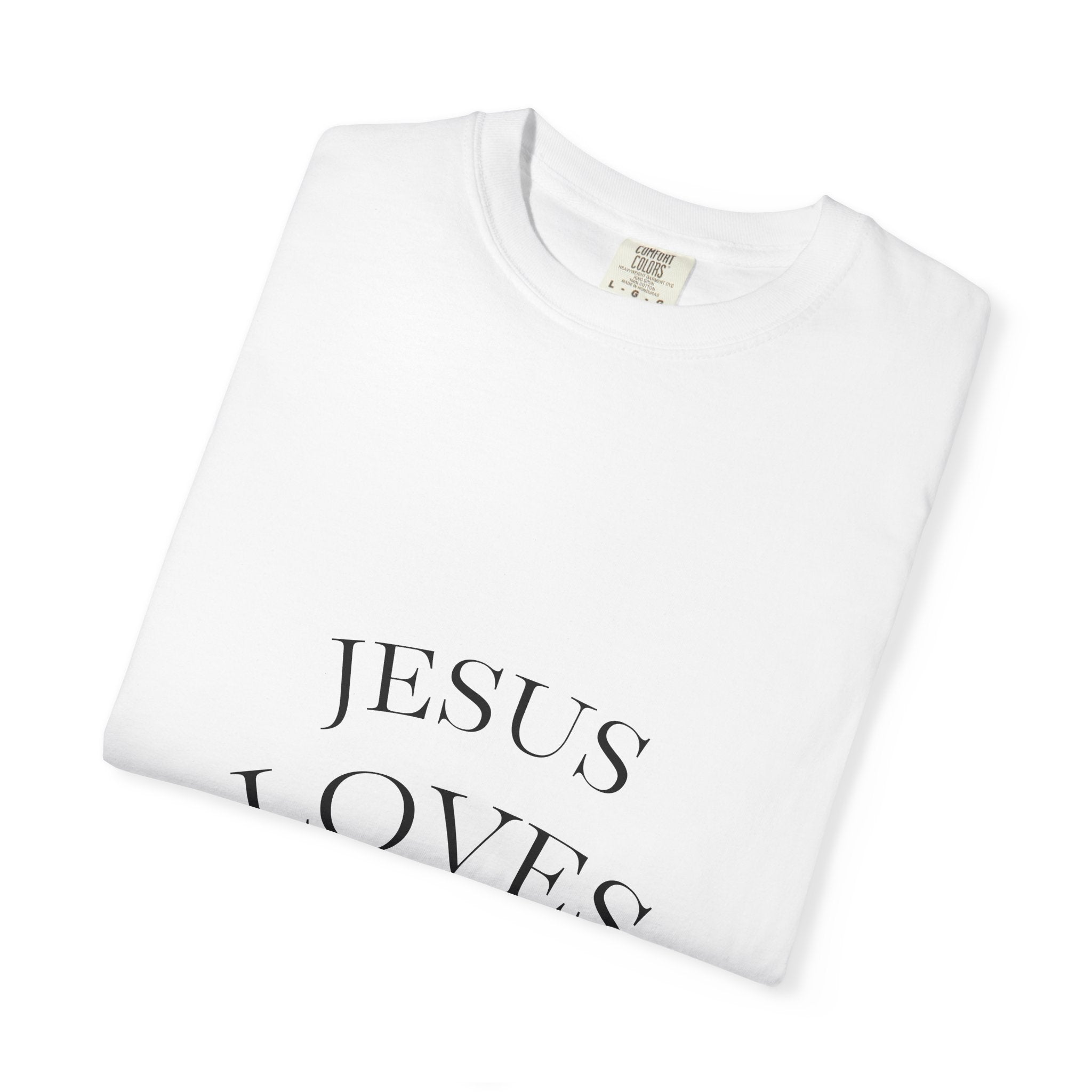 Jesus Loves You T-Shirt — Minimal Faith Graphic Tee
