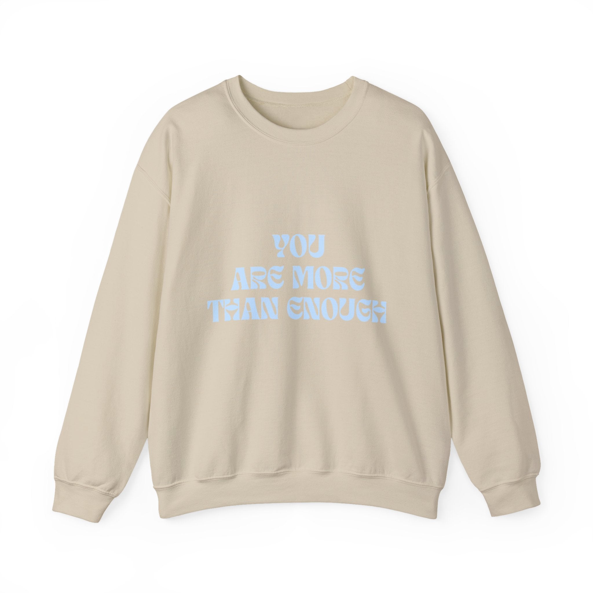 Inspirational Crewneck Sweatshirt - "You Are More Than Enough" Pastel Affirmation