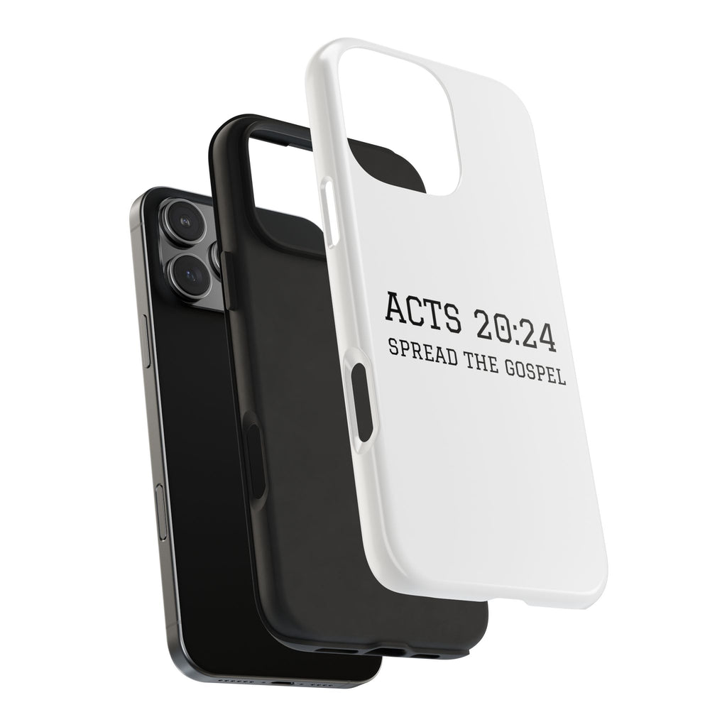 Acts 20:24 'Spread the Gospel' Tough Phone Case — Christian Scripture Protective Case