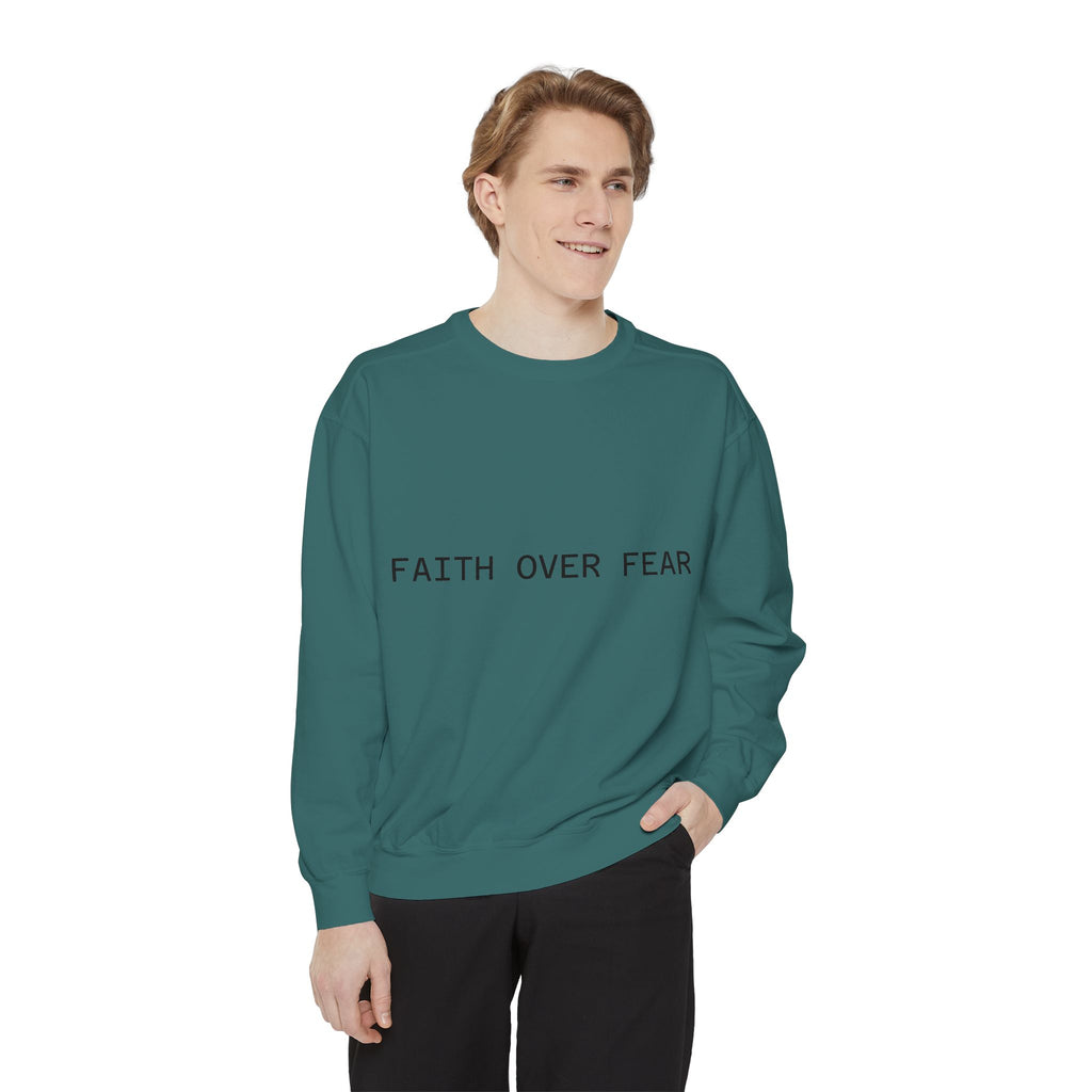 Faith Over Fear Sweatshirt Minimal Inspirational Crewneck