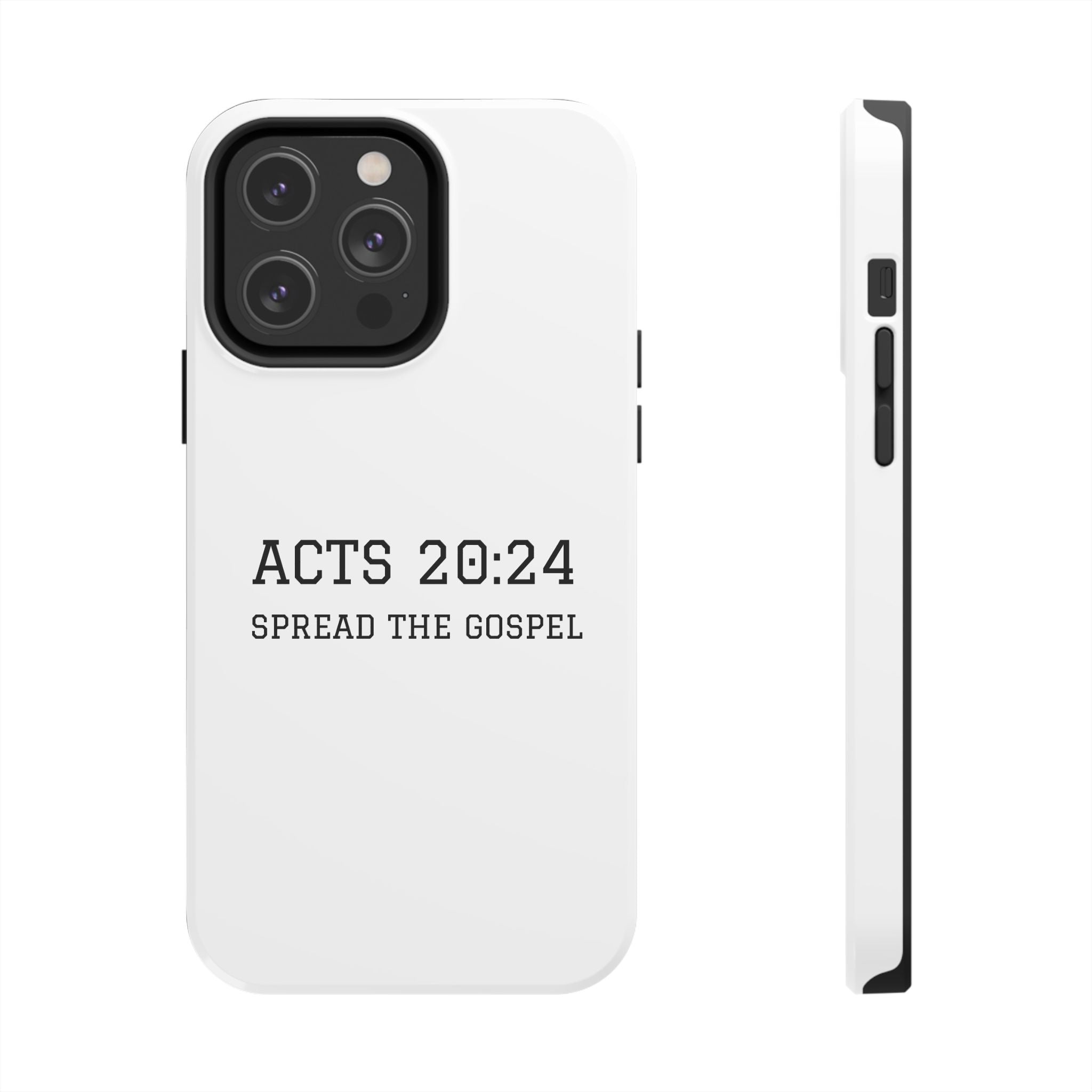 Acts 20:24 'Spread the Gospel' Tough Phone Case — Christian Scripture Protective Case