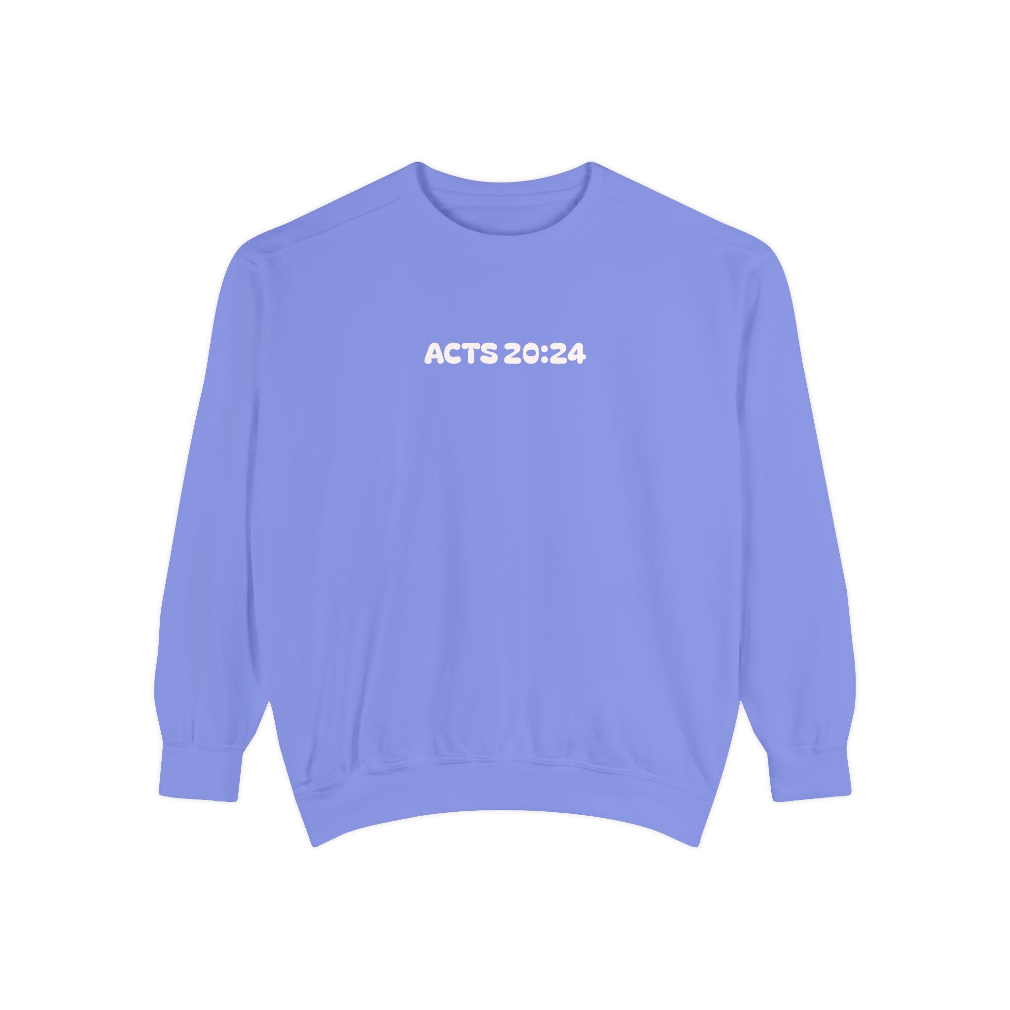 Acts 20:24 Inspirational Crewneck — Live for What Matters