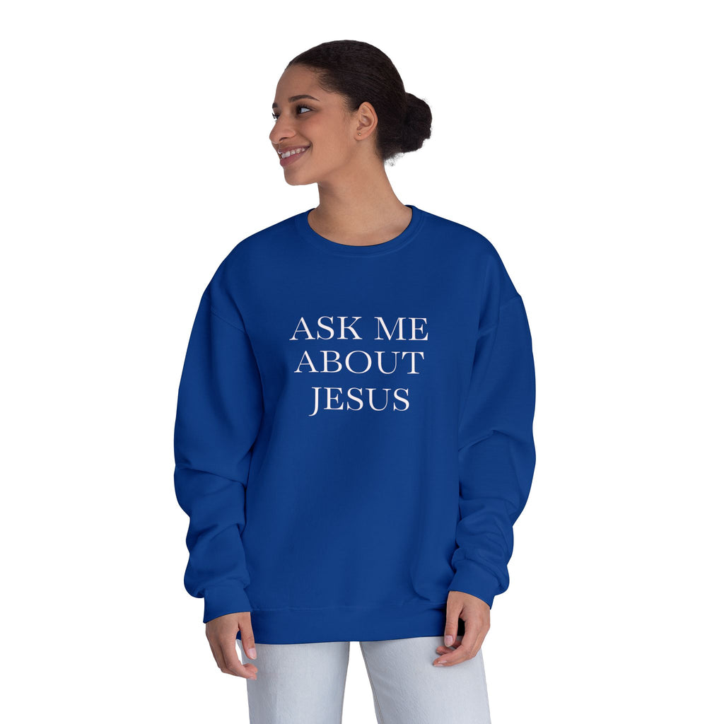 Ask Me About Jesus Sweatshirt — Start Conversations with Comfort