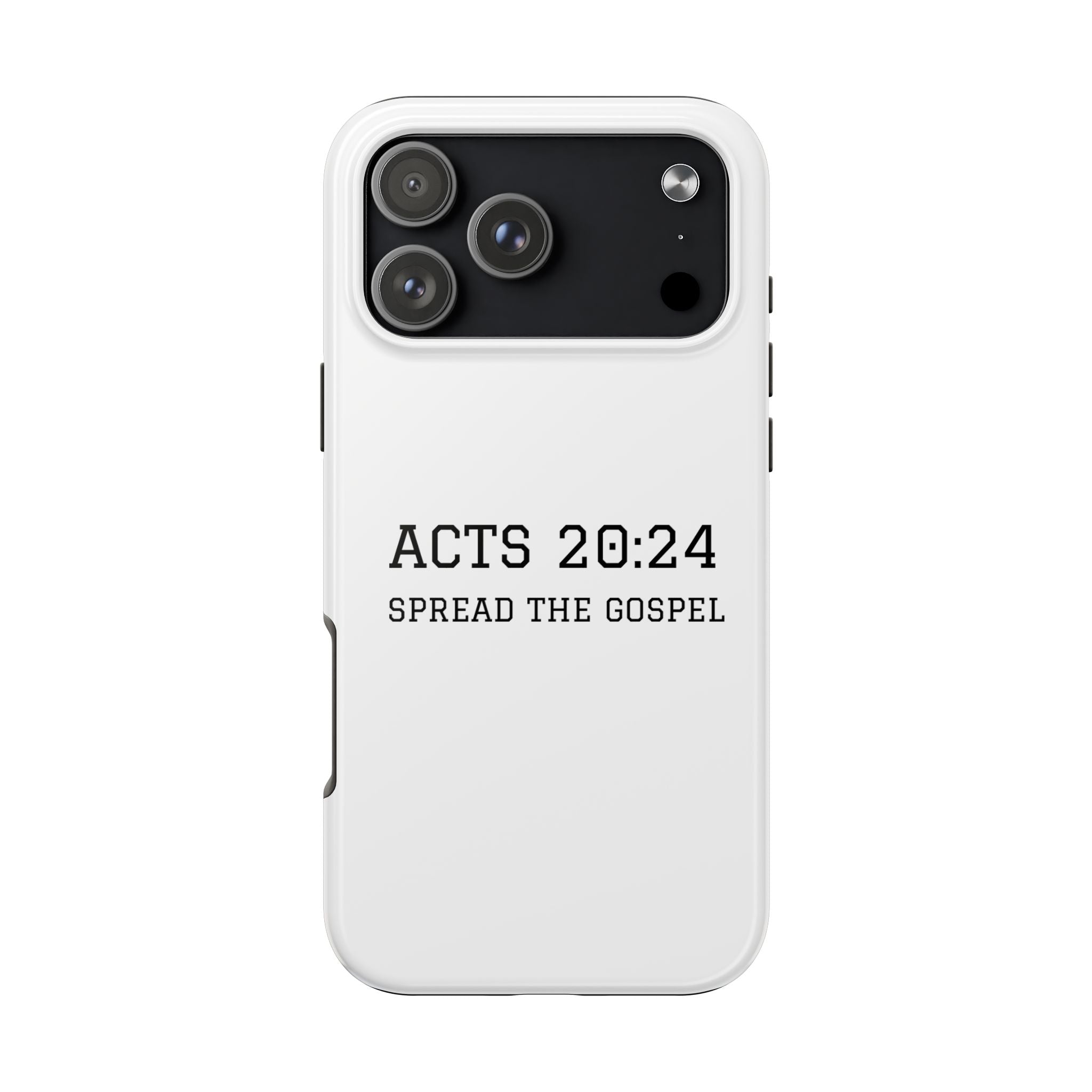 Acts 20:24 'Spread the Gospel' Tough Phone Case — Christian Scripture Protective Case