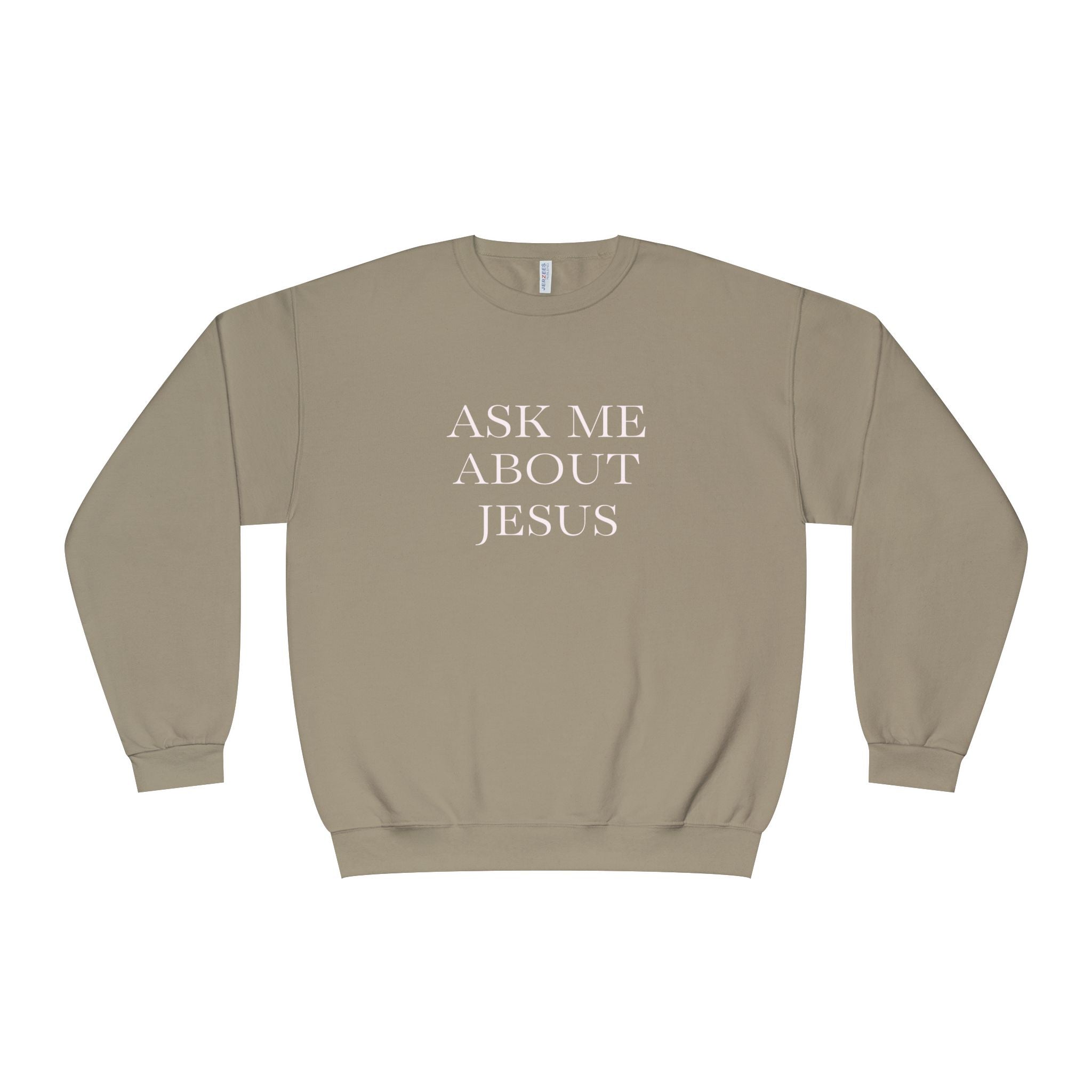 Ask Me About Jesus Sweatshirt — Start Conversations with Comfort