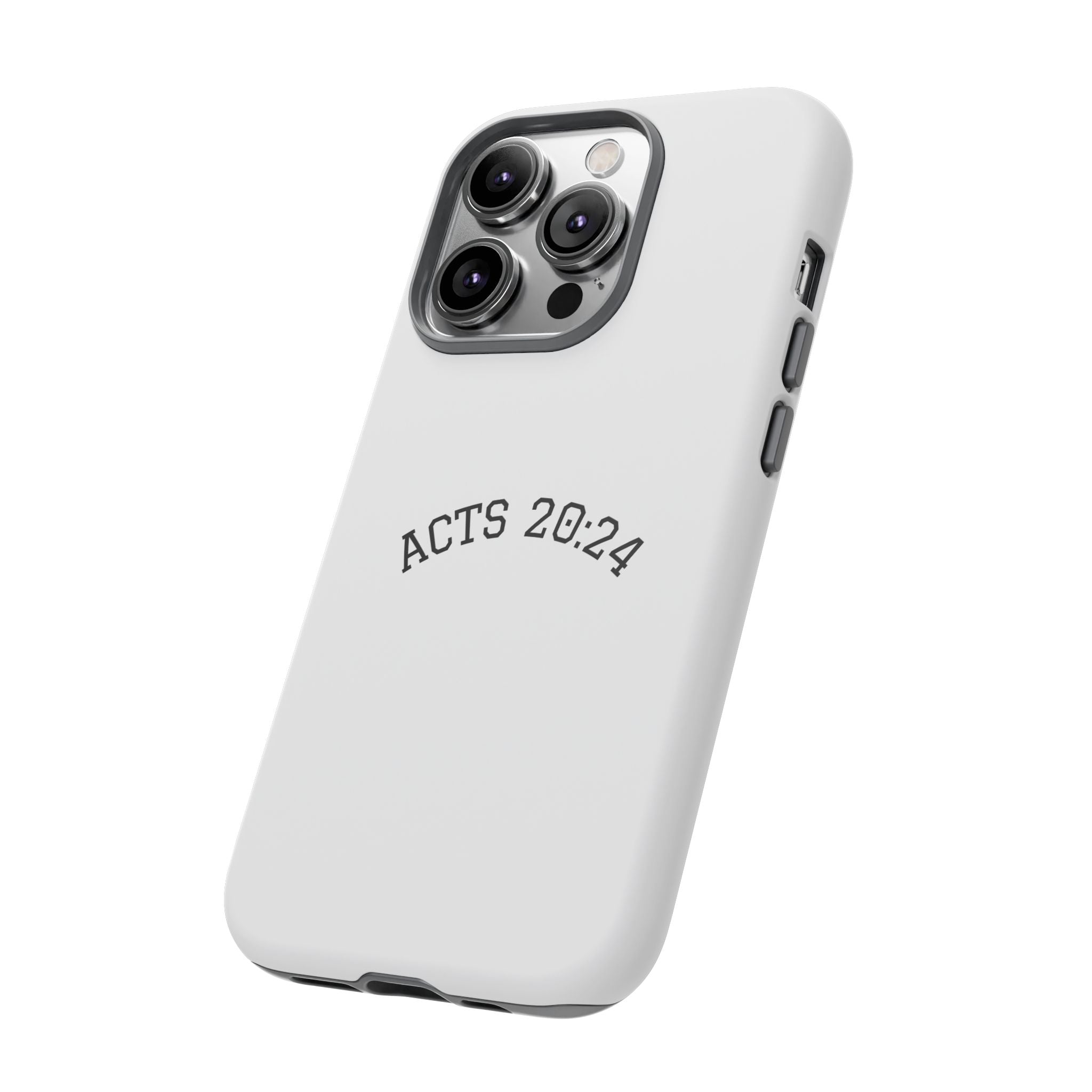 Acts 20:24 Phone Case — Minimal Christian Scripture Tough Case