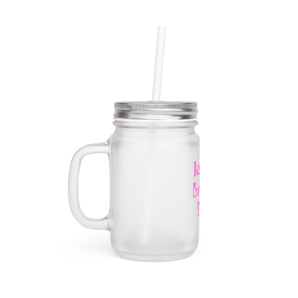 Jesus Loves You Mason Jar | Religious Scripture Drink Tumbler