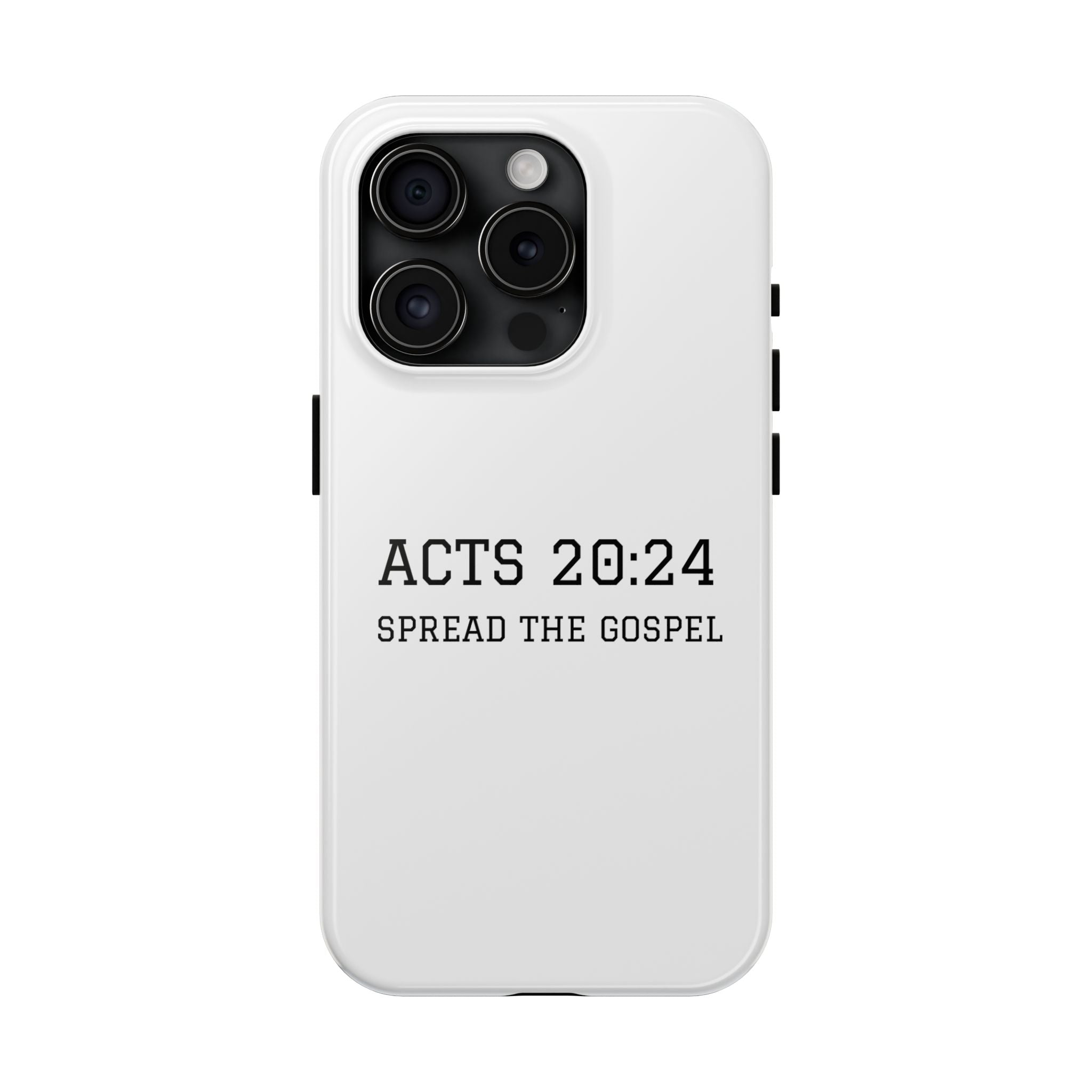 Acts 20:24 'Spread the Gospel' Tough Phone Case — Christian Scripture Protective Case