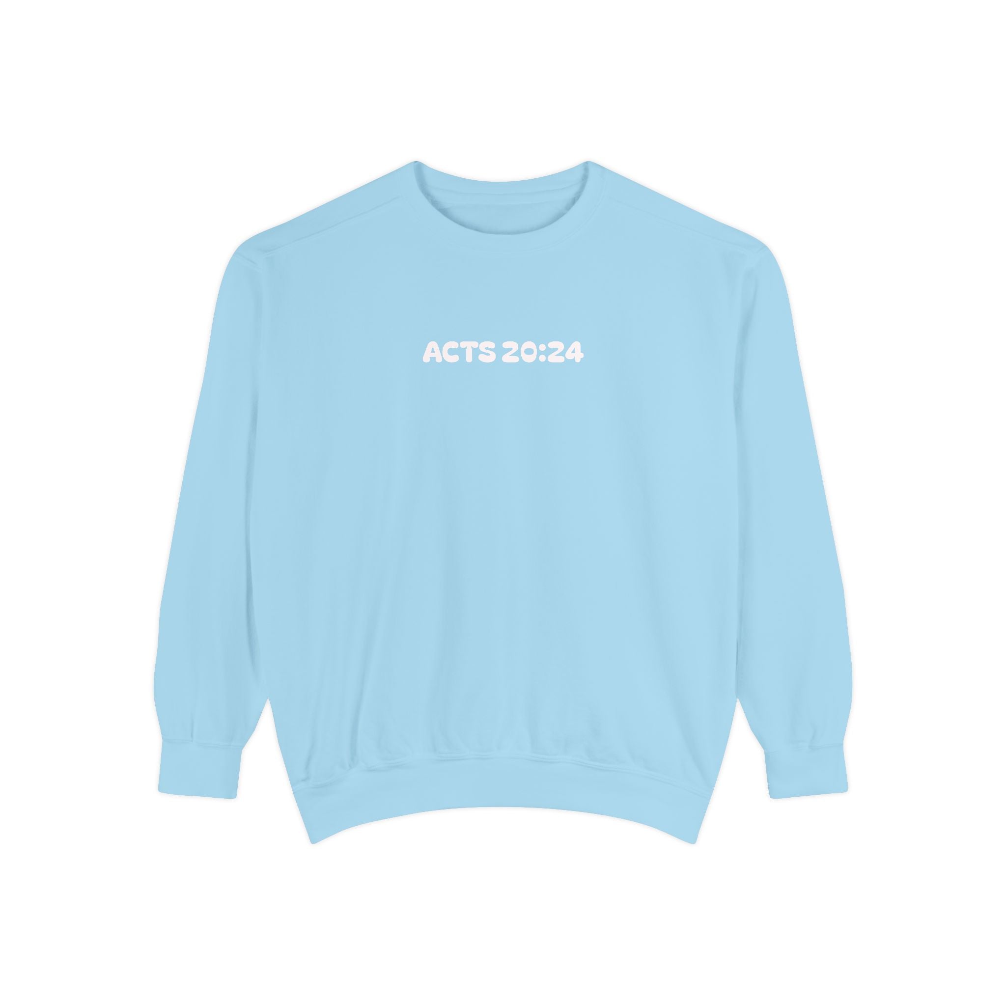Acts 20:24 Inspirational Crewneck — Live for What Matters