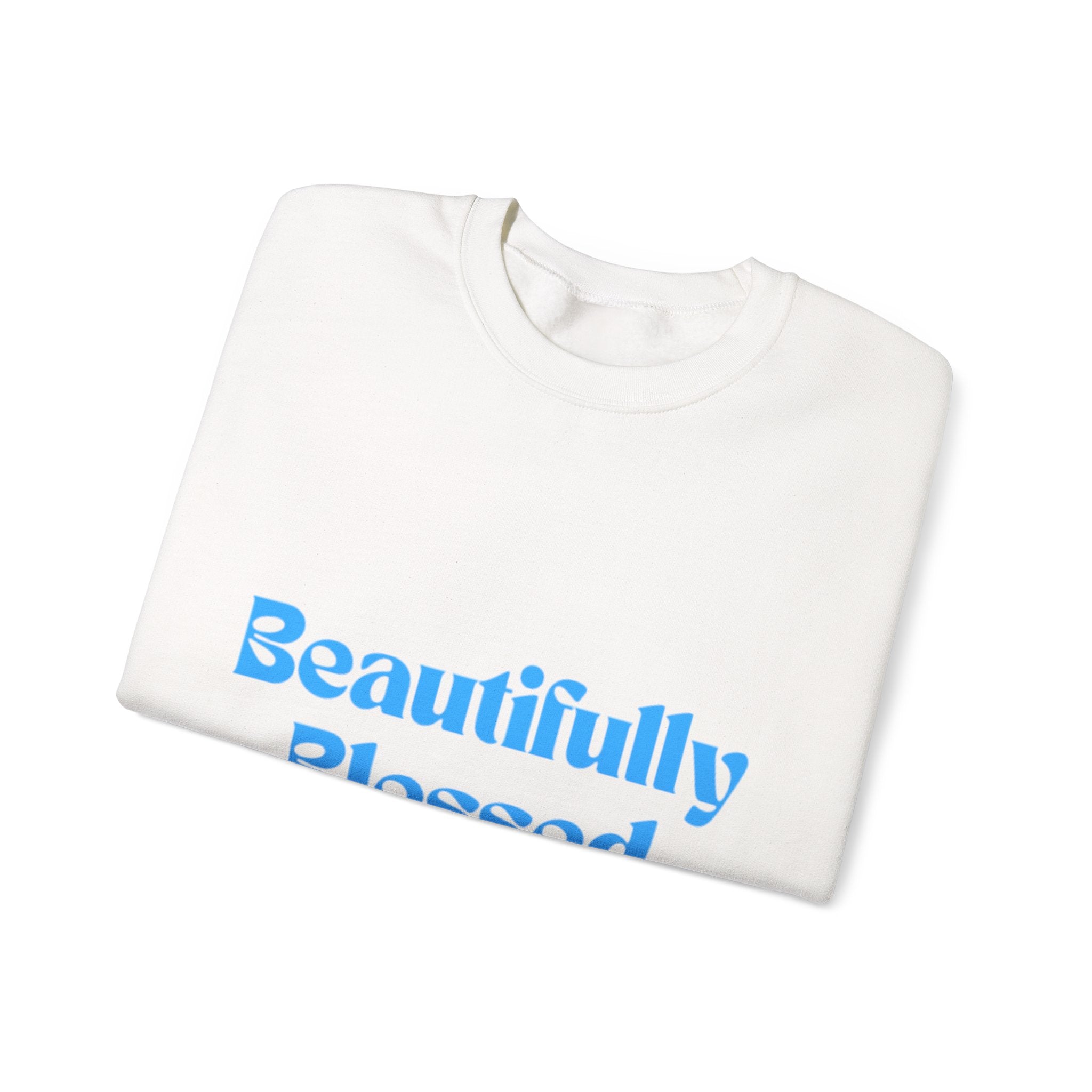 Beautifully Blessed Crewneck Sweatshirt | Inspirational Script, Light Blue Text
