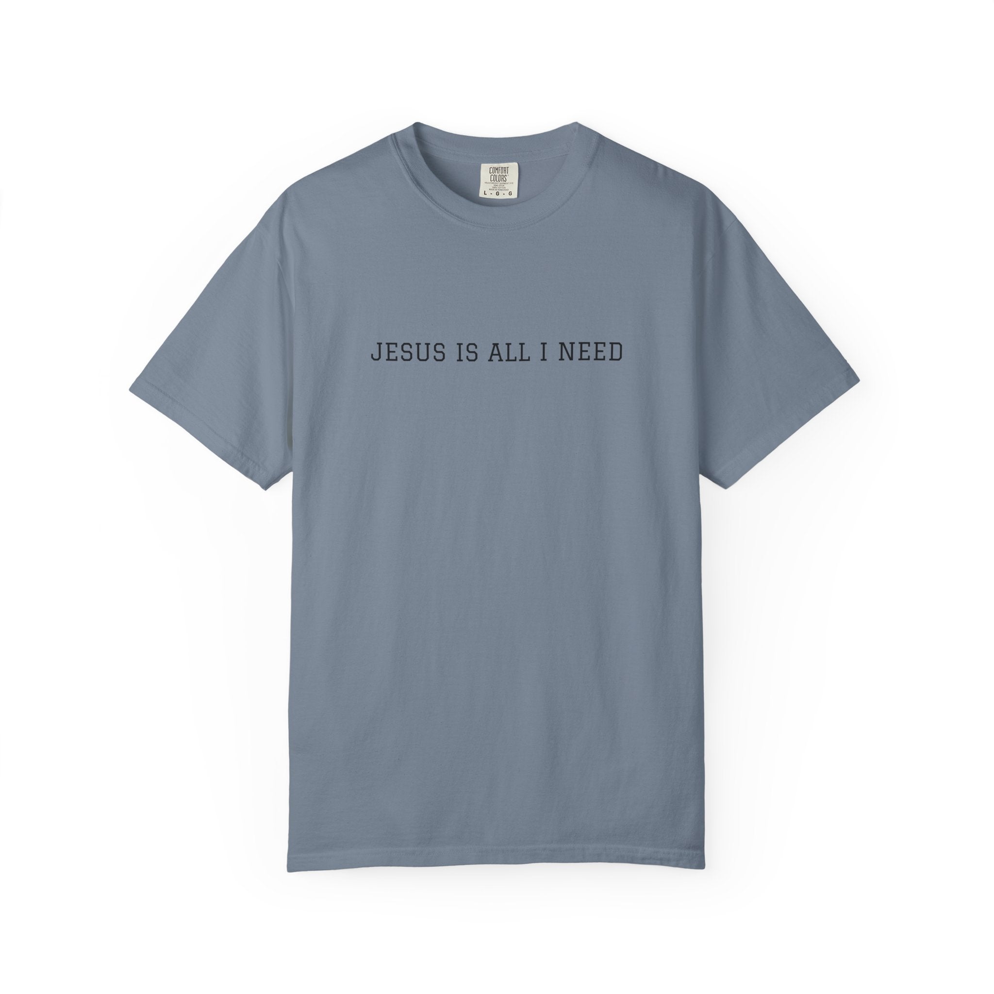 Jesus Is All I Need Minimalist T-Shirt