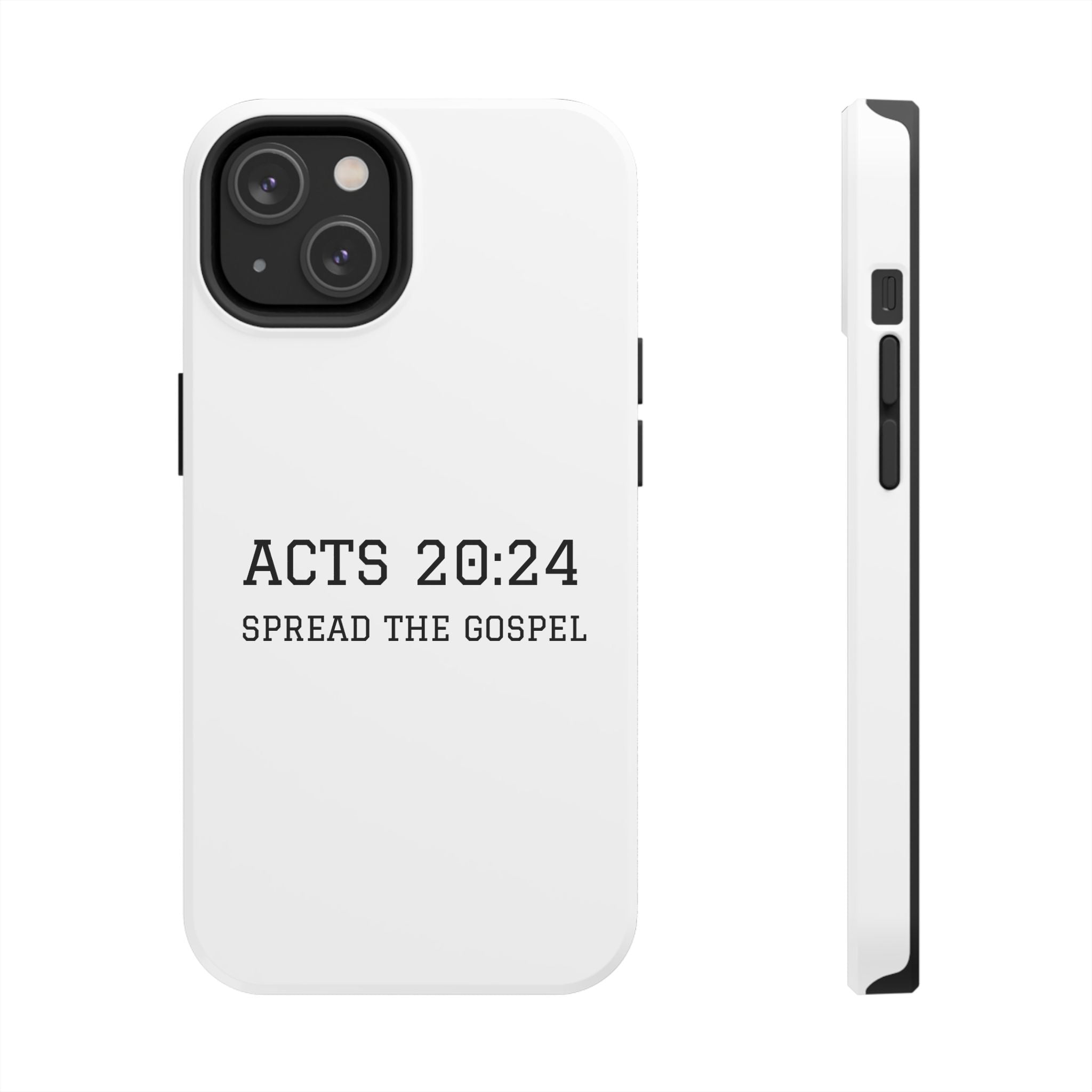 Acts 20:24 'Spread the Gospel' Tough Phone Case — Christian Scripture Protective Case