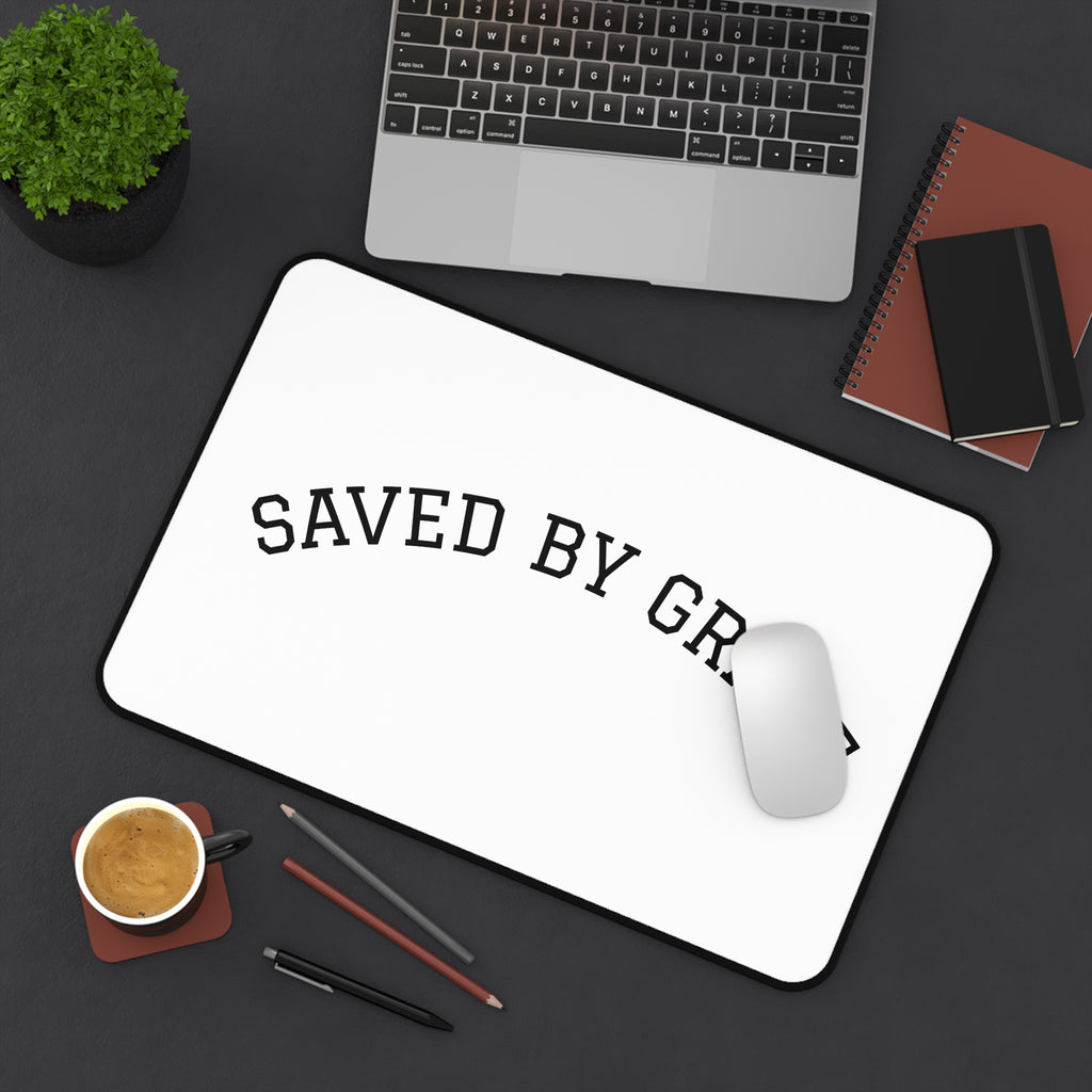 Saved By Grace Desk Mat — Christian Inspirational Desk Pad