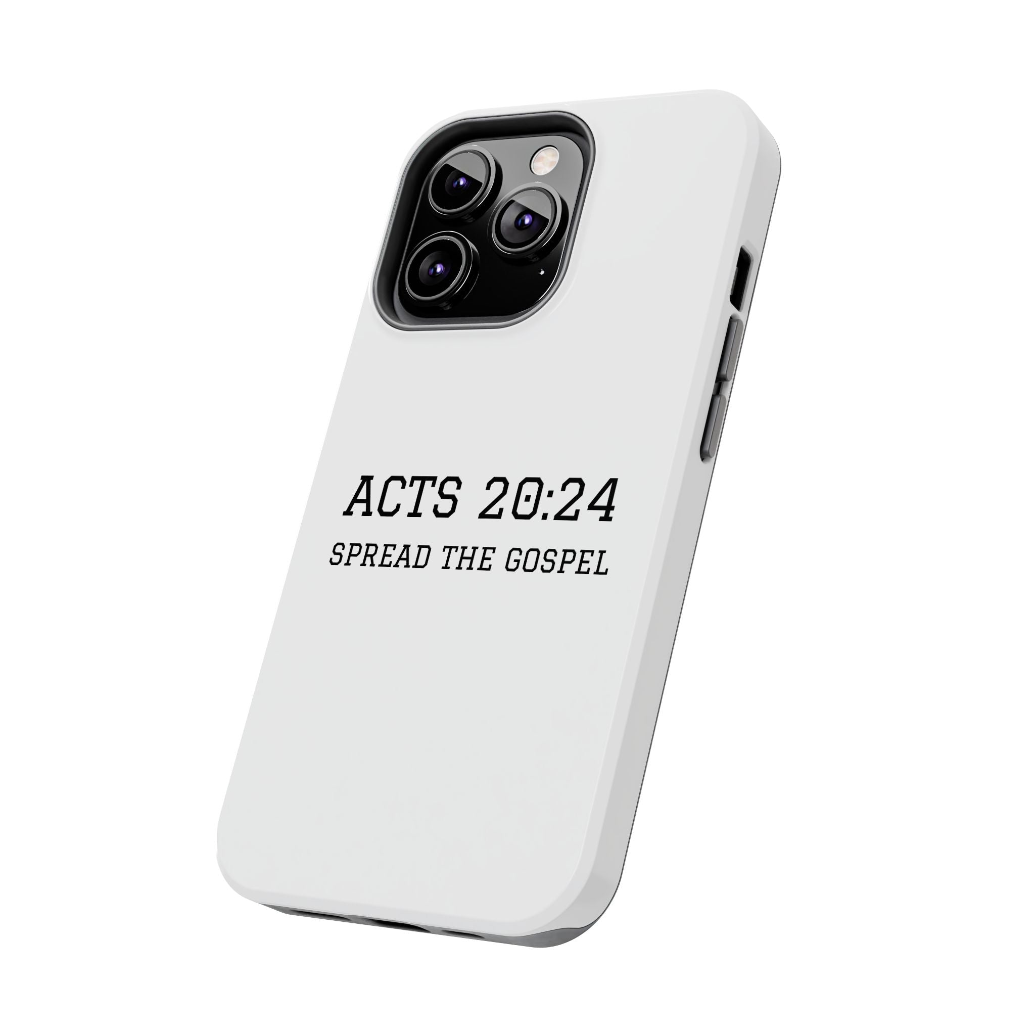 Acts 20:24 'Spread the Gospel' Tough Phone Case — Christian Scripture Protective Case