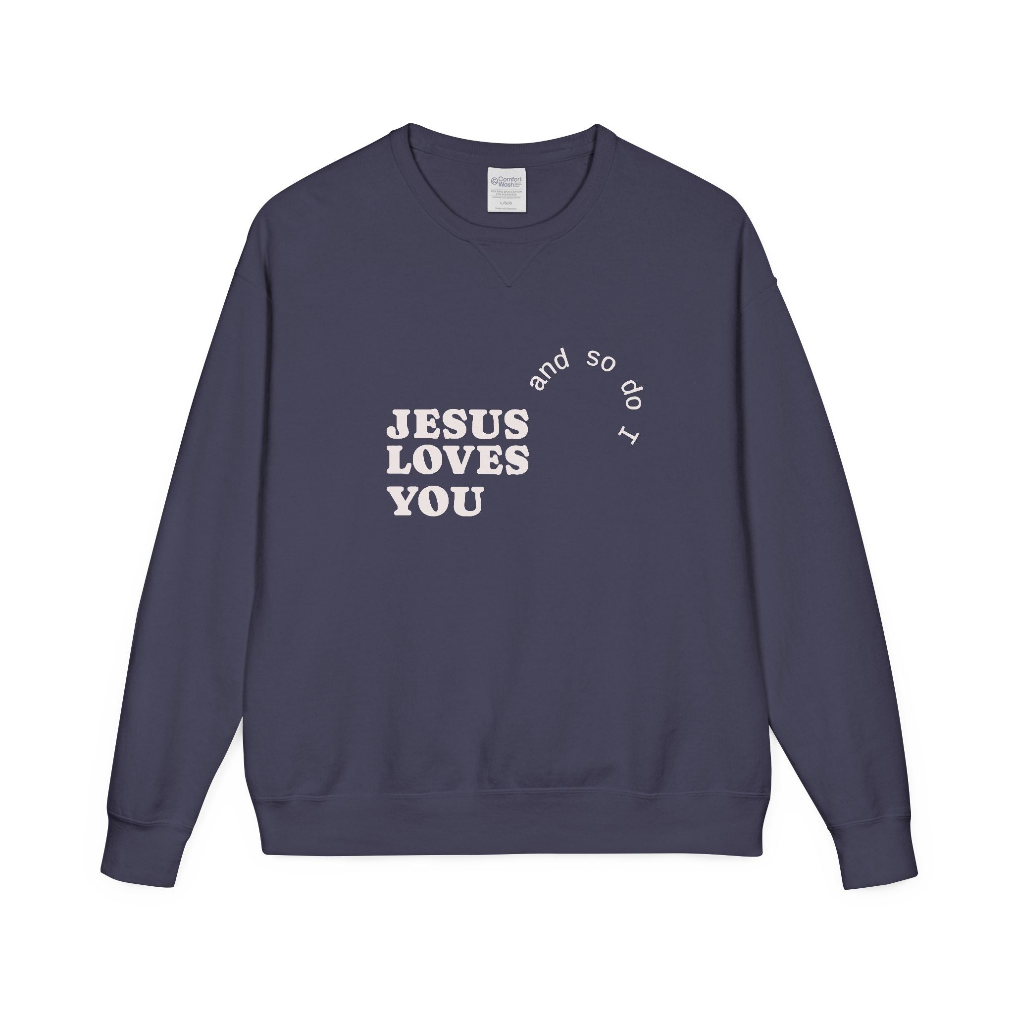 Jesus Loves You Crewneck — Warm, Meaningful Comfort