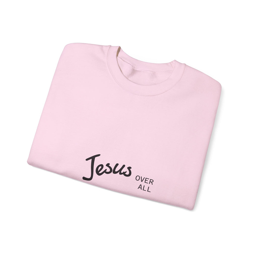 Jesus Over All Crewneck Sweatshirt — Faith Graphic Sweatshirt