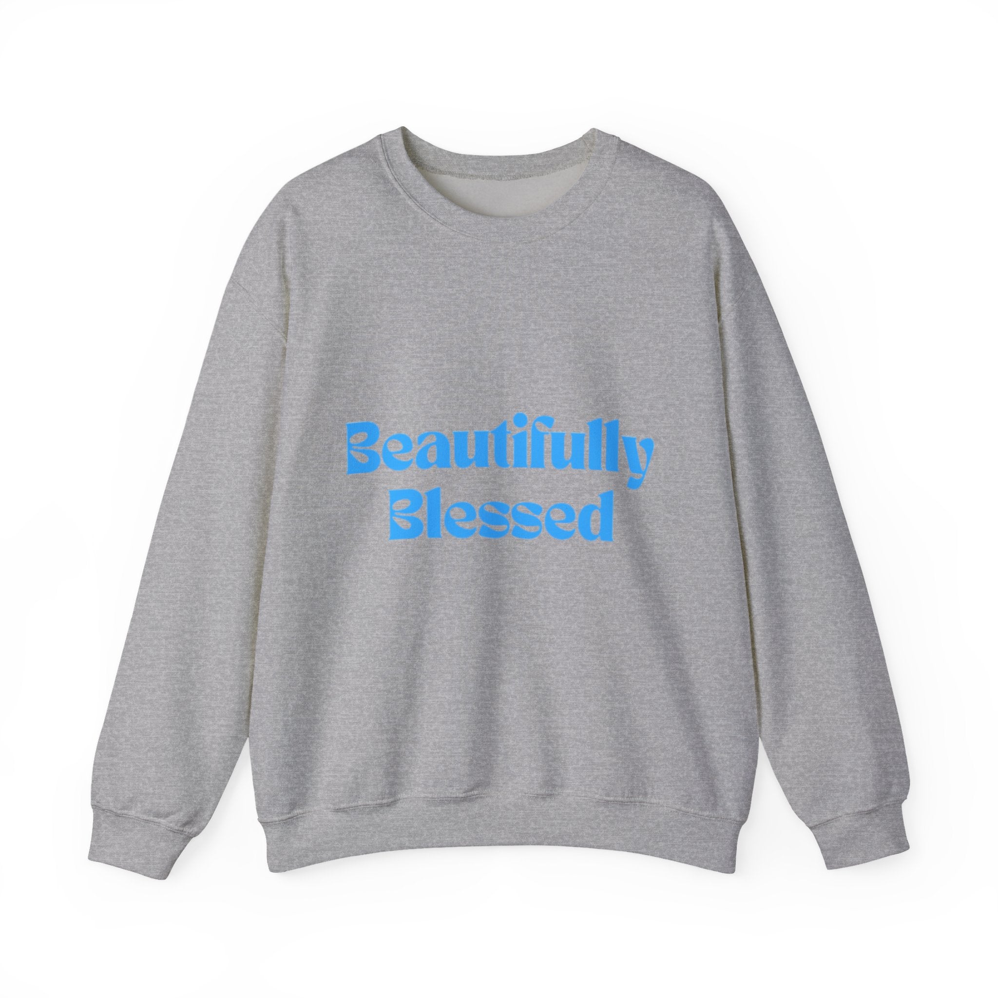 Beautifully Blessed Crewneck Sweatshirt | Inspirational Script, Light Blue Text