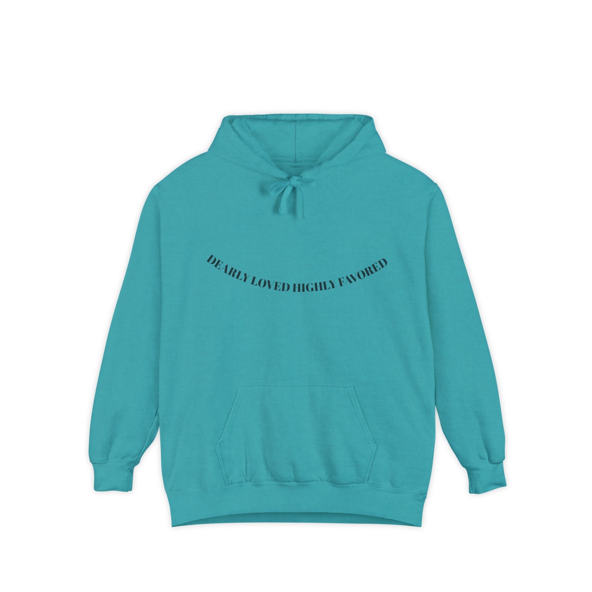 Dearly Loved and Highly Favored Curved Text Hoodie — "We Are Not Lucky, We’re Blessed" Comfort Pullover