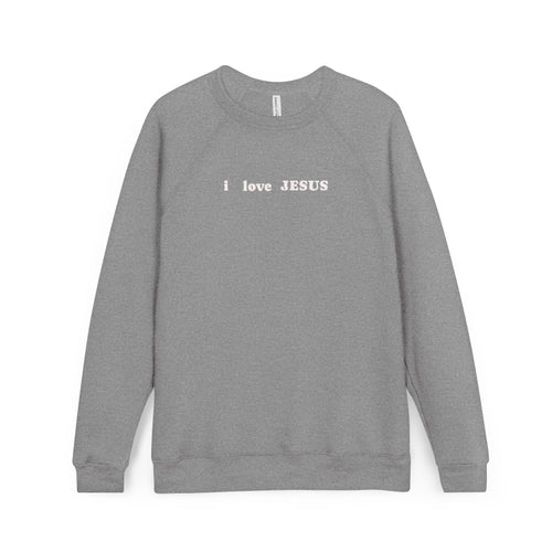 'I love JESUS' Raglan Sweatshirt — Christian Crewneck Pullover