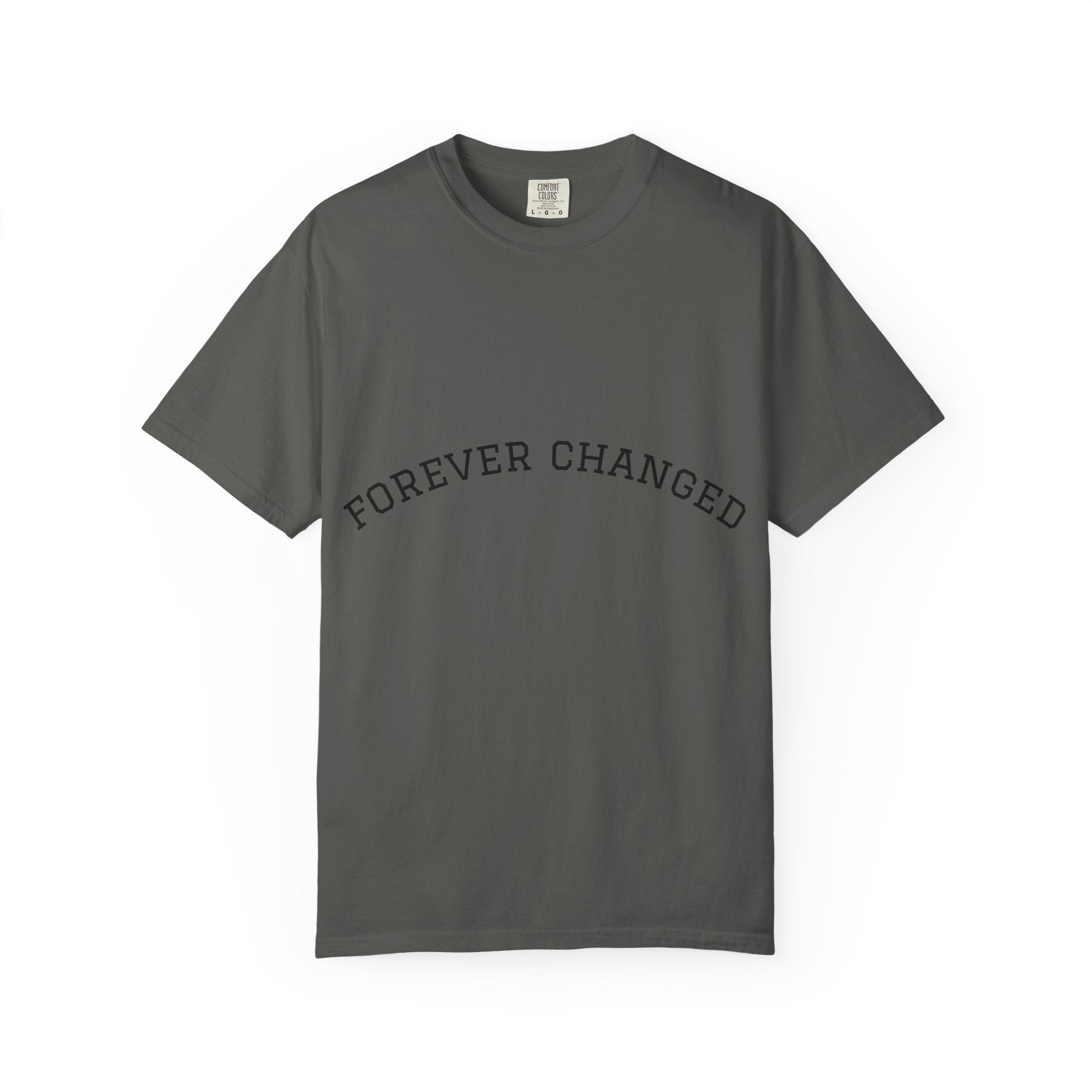 Forever Changed T-shirt Minimalist Curved Text Tee
