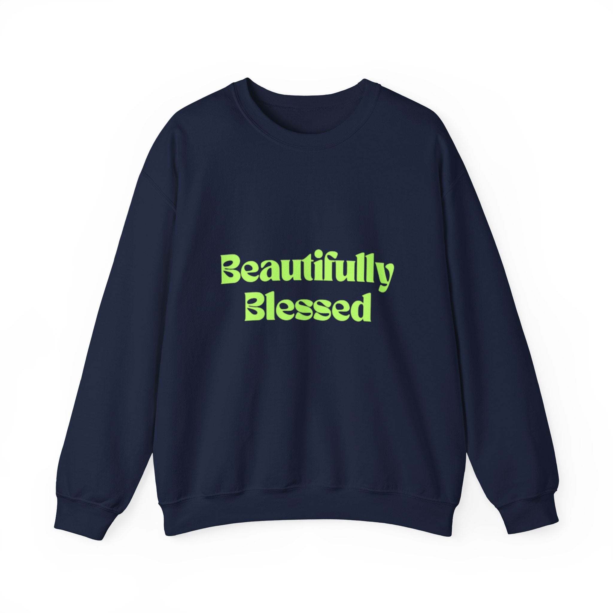 Beautifully Blessed sweatshirt | Inspirational Typography, Neon Green Text