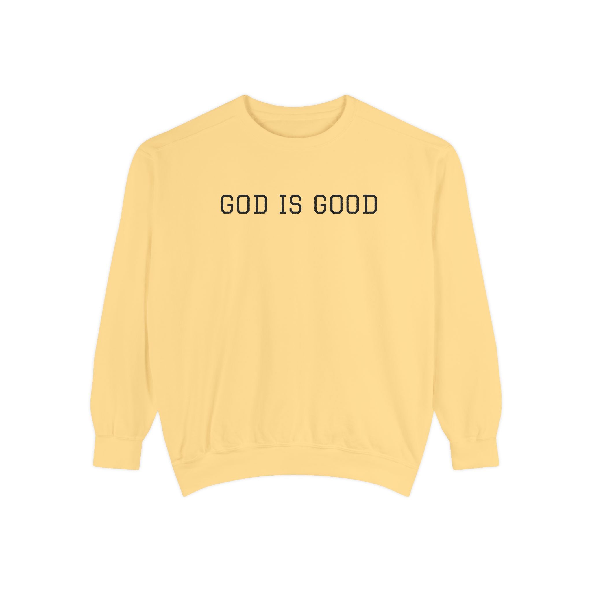 GOD IS GOOD Minimal Faith Crewneck — Classic Comfort with a Purpose