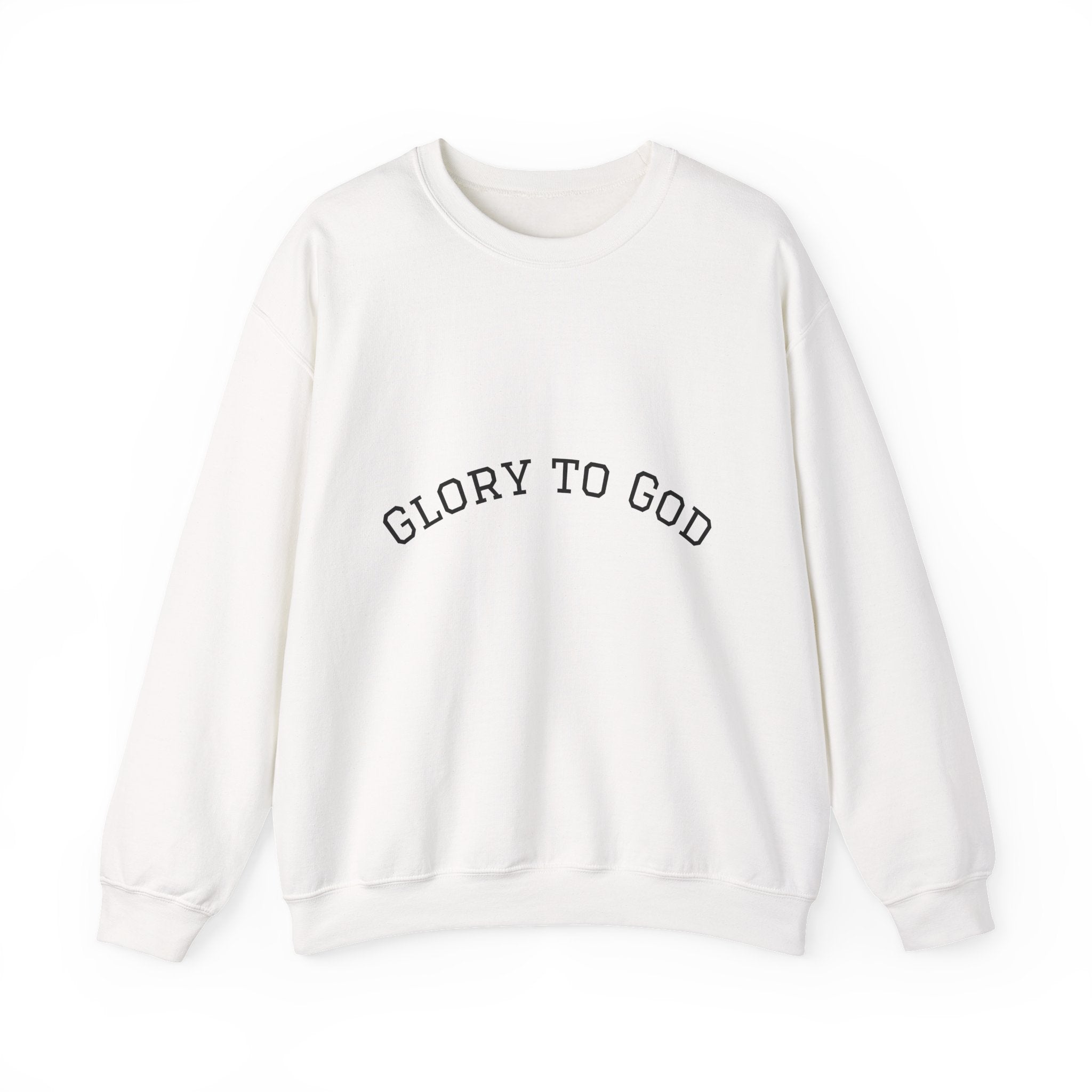 Glory To God Crewneck Sweatshirt