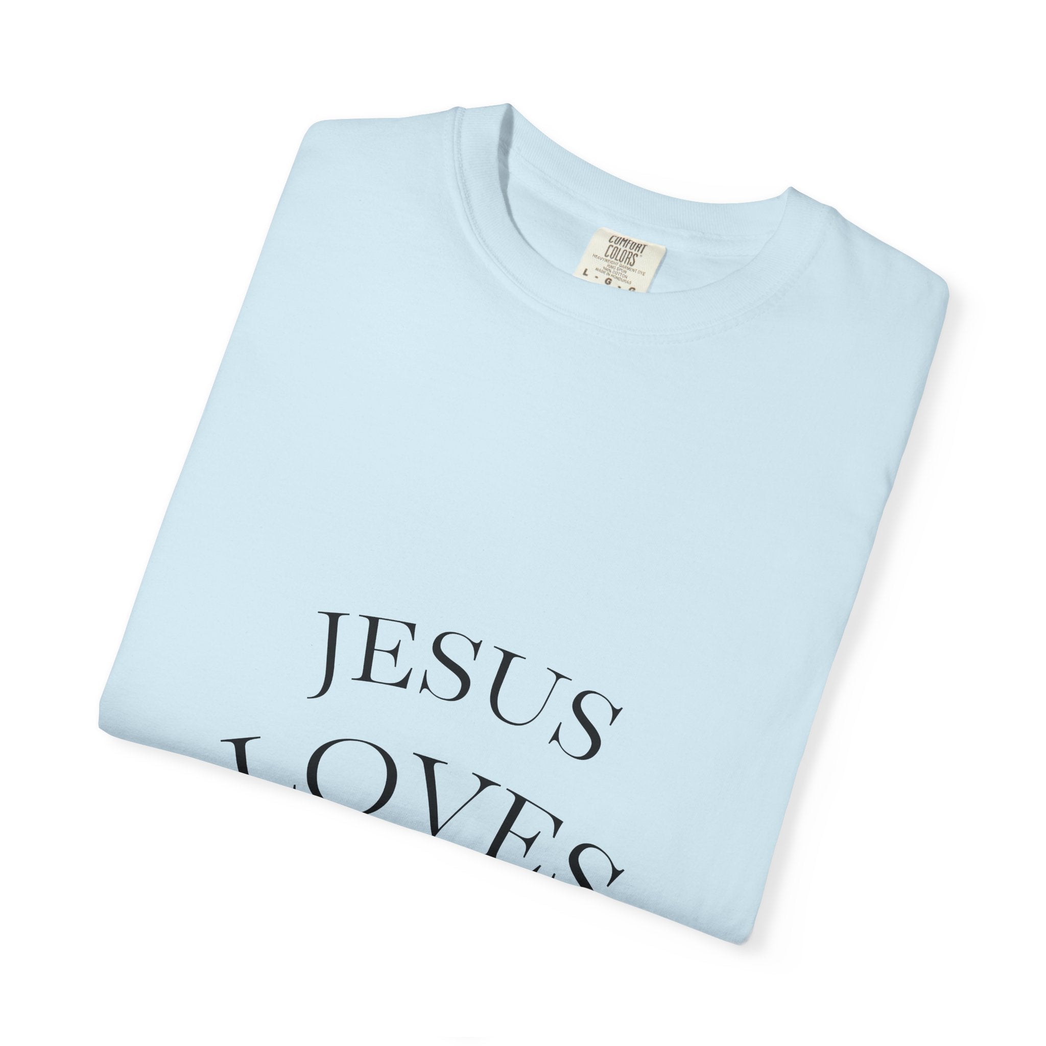 Jesus Loves You T-Shirt — Minimal Faith Graphic Tee