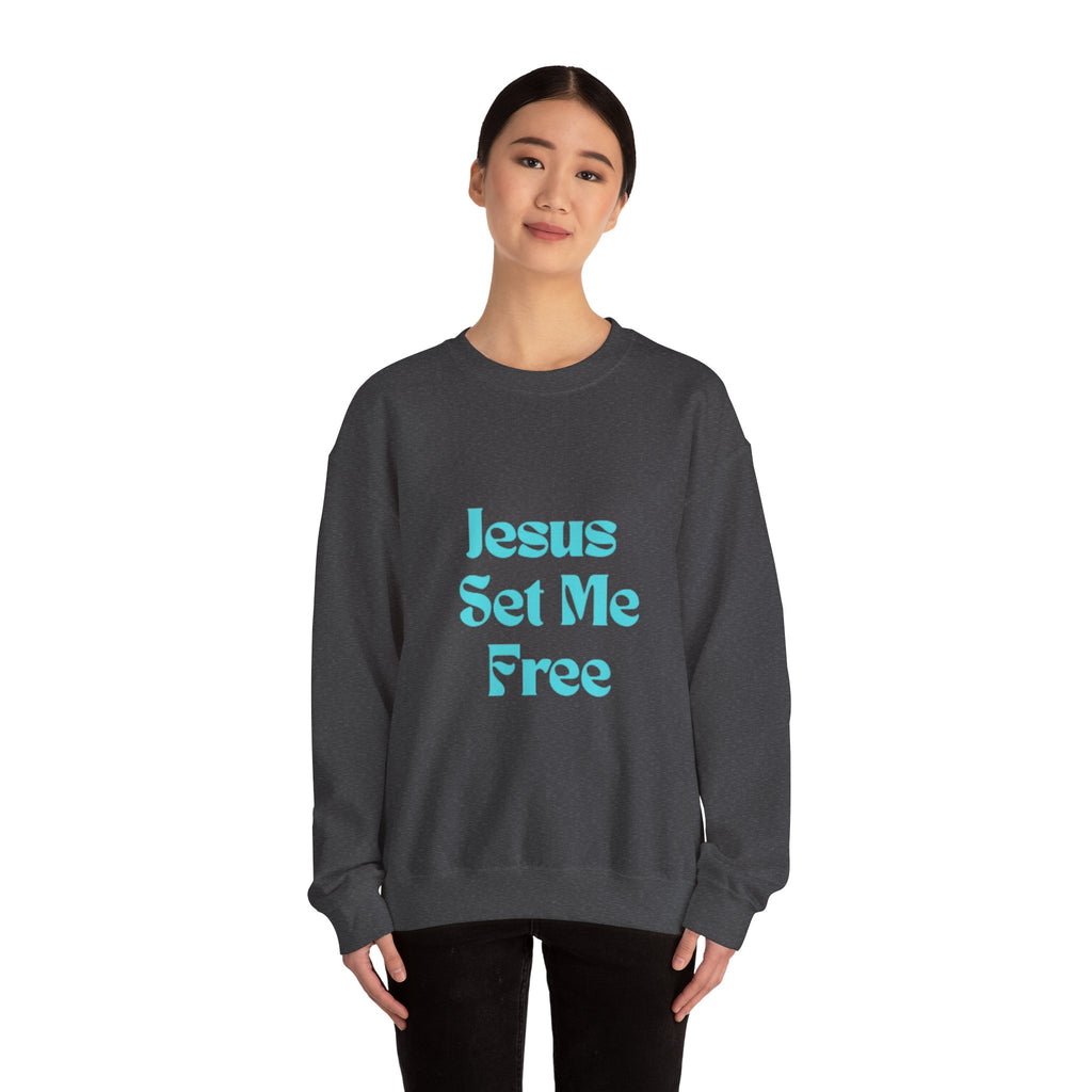 Jesus Set Me Free Sweatshirt - Christian Faith Crewneck