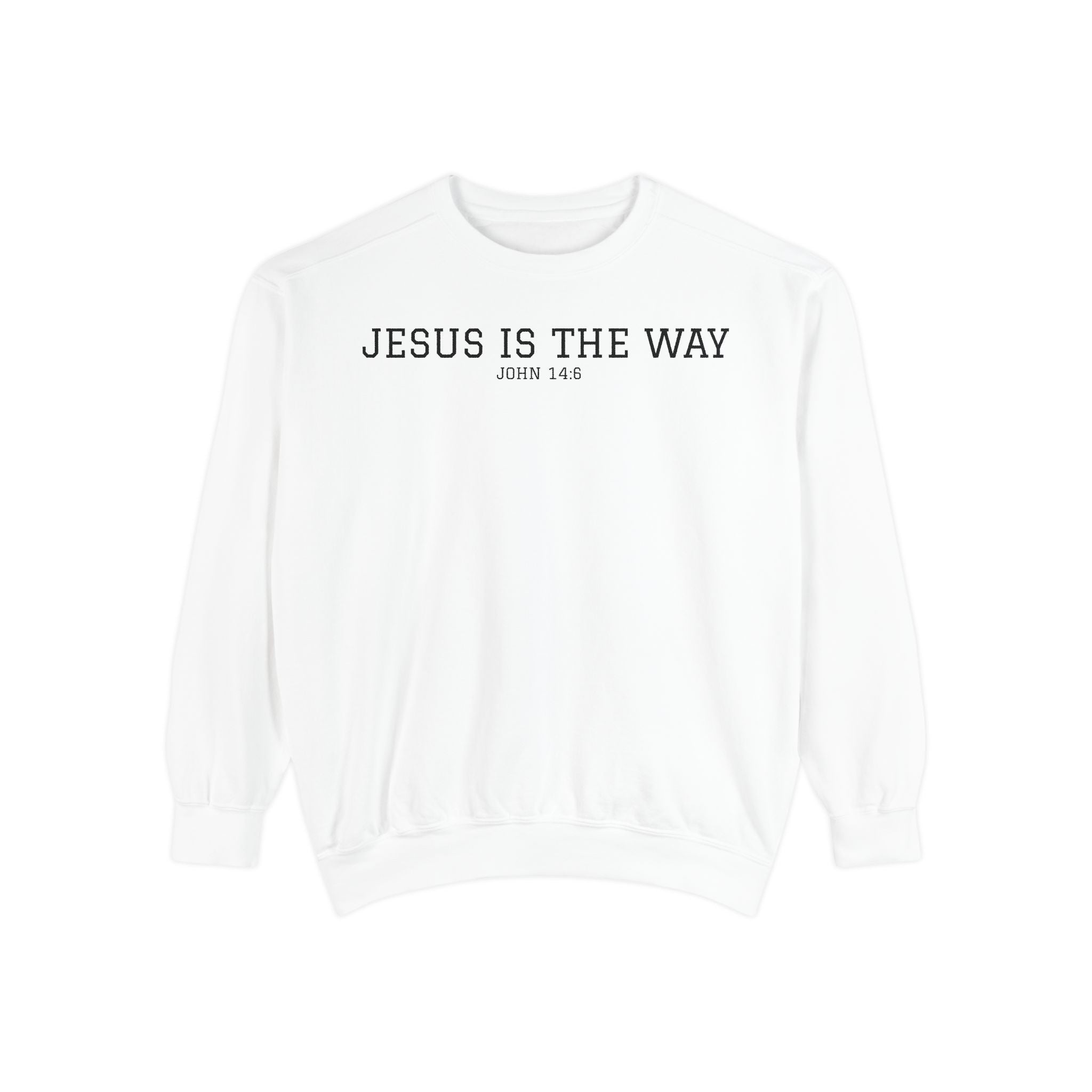Jesus Is The Way Sweatshirt — Faith-Based Crewneck (John 14:6)