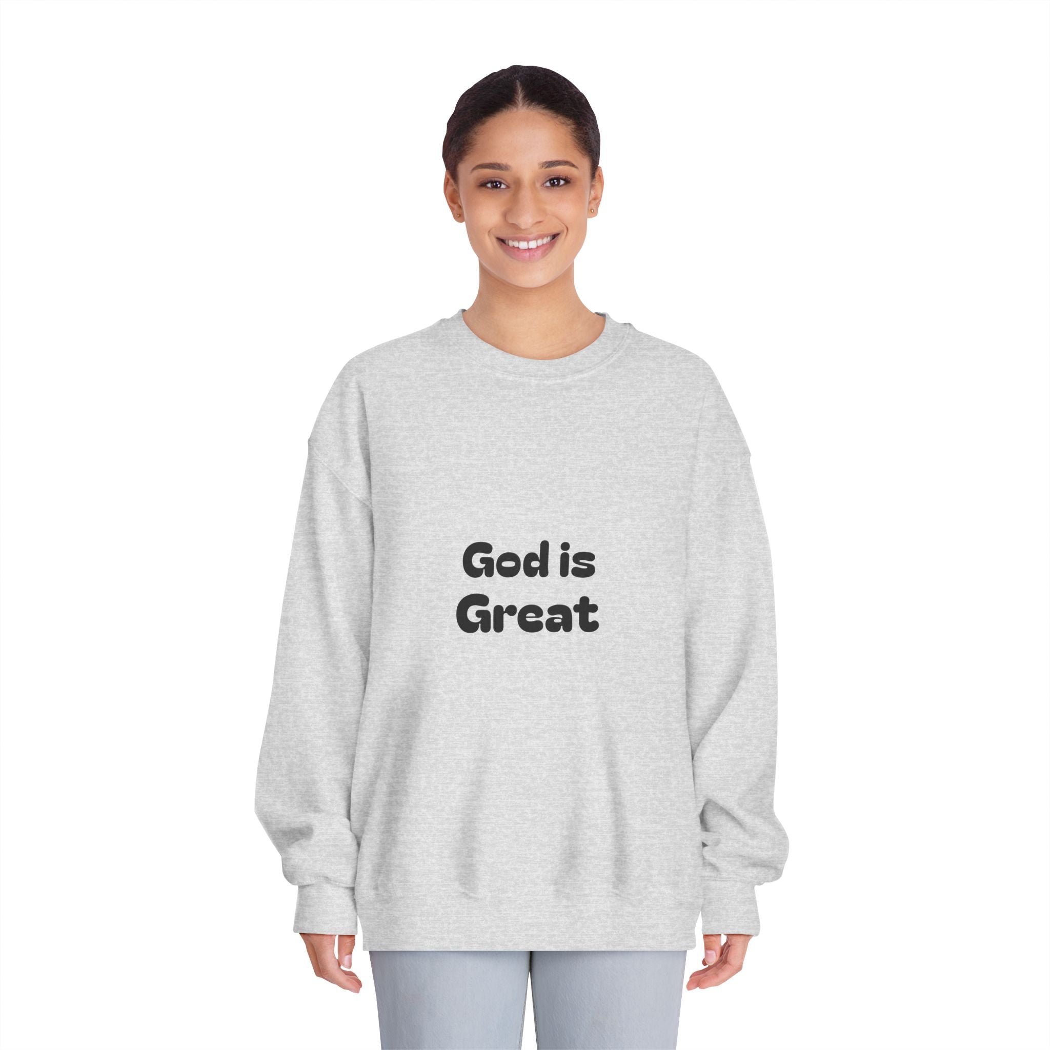 God Is Great Crewneck Sweatshirt — Minimal Faith Graphic Pullover