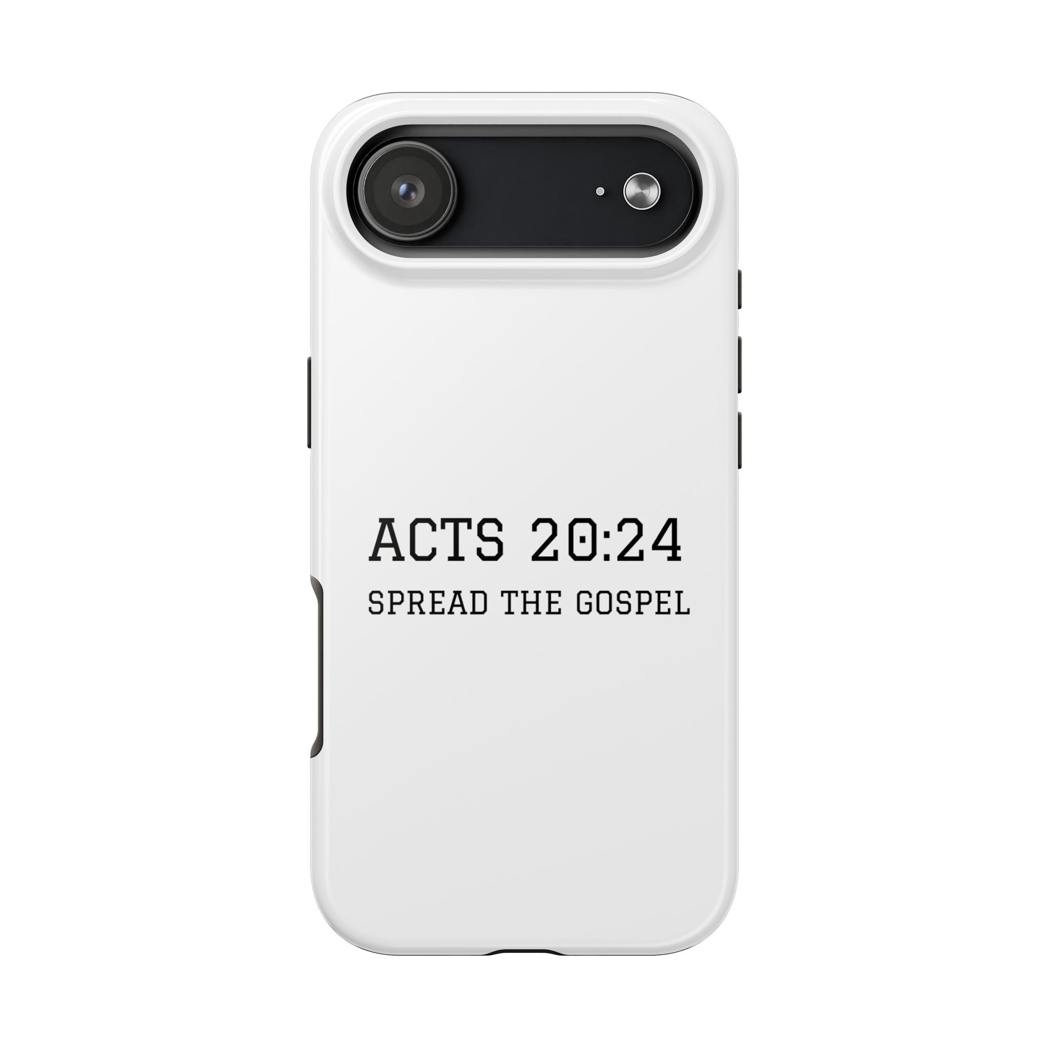 Acts 20:24 'Spread the Gospel' Tough Phone Case — Christian Scripture Protective Case