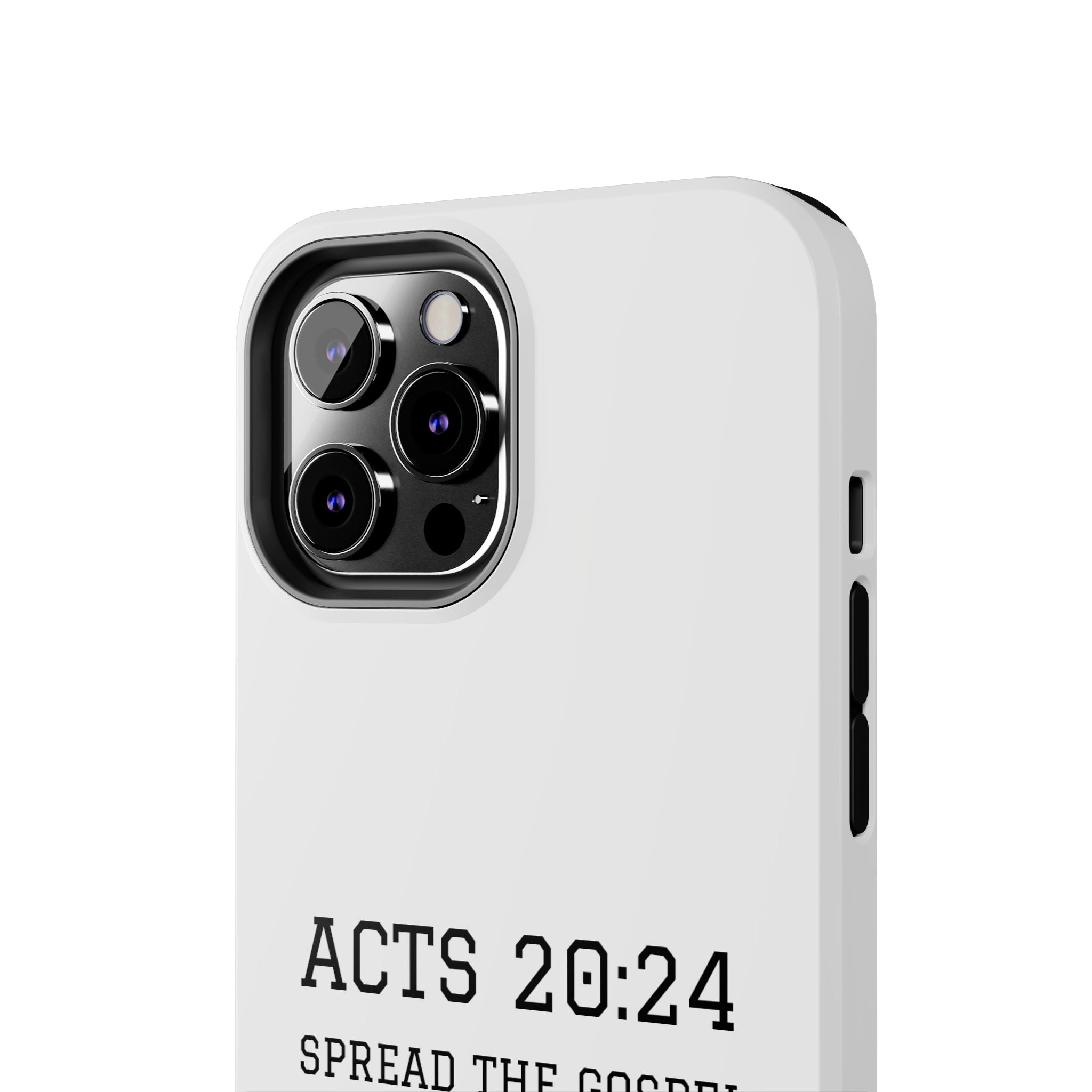 Acts 20:24 'Spread the Gospel' Tough Phone Case — Christian Scripture Protective Case