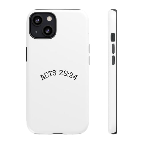 Acts 20:24 Phone Case — Minimal Christian Scripture Tough Case