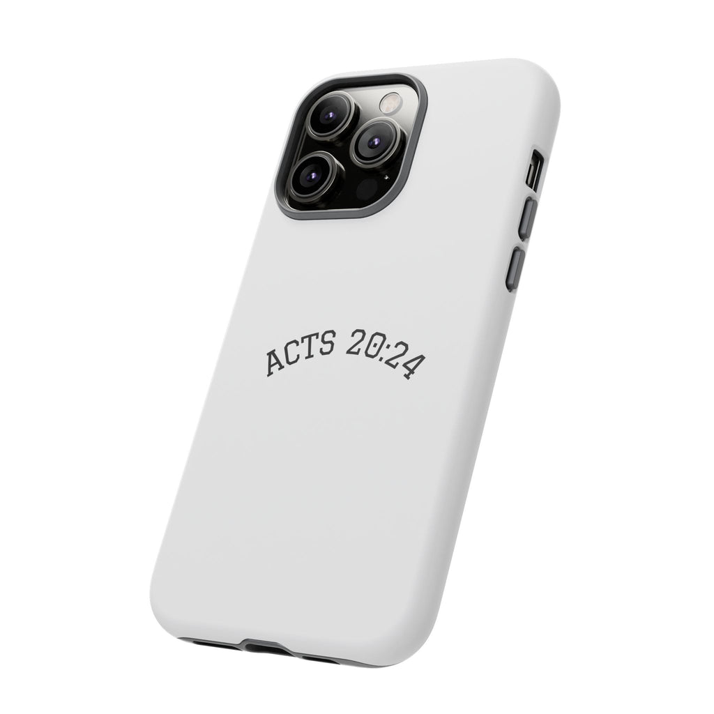 Acts 20:24 Phone Case — Minimal Christian Scripture Tough Case