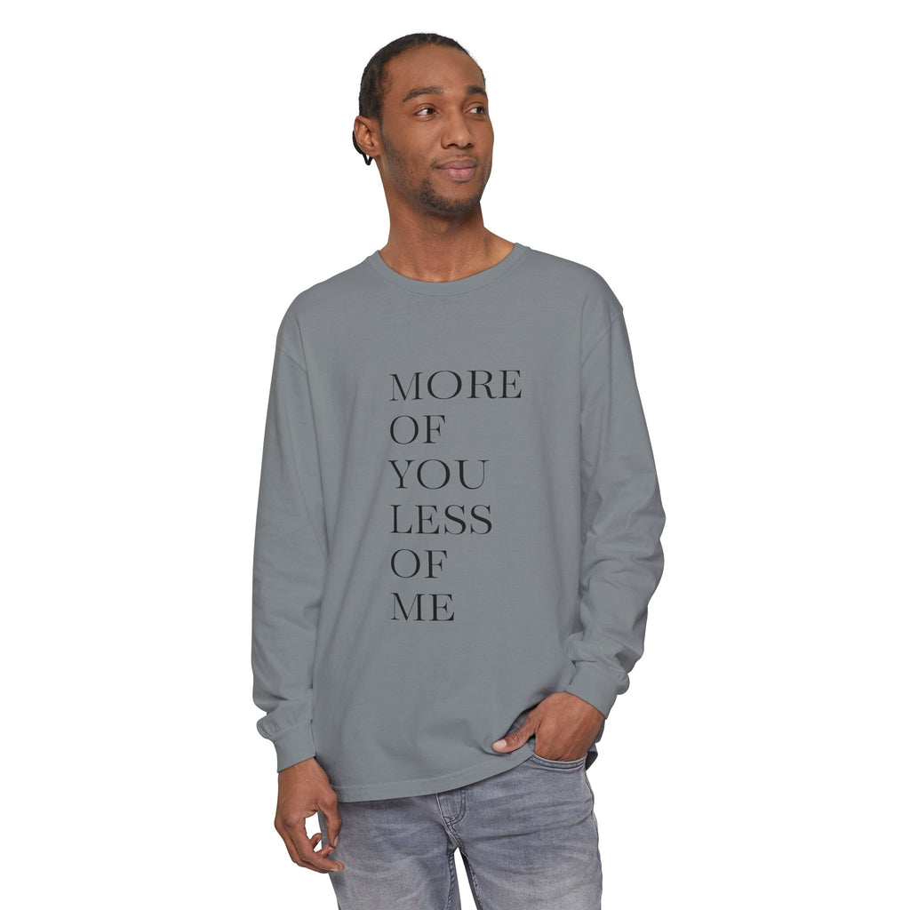 More of You, Less of Me Typography Tee